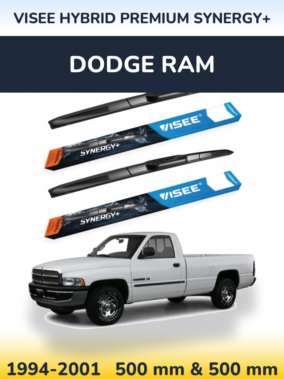 Комплект передніх щіток VISEE HYBRID PREMIUM SYNERGY+ 500 & 500 мм для Dodge RAM 1994-2001