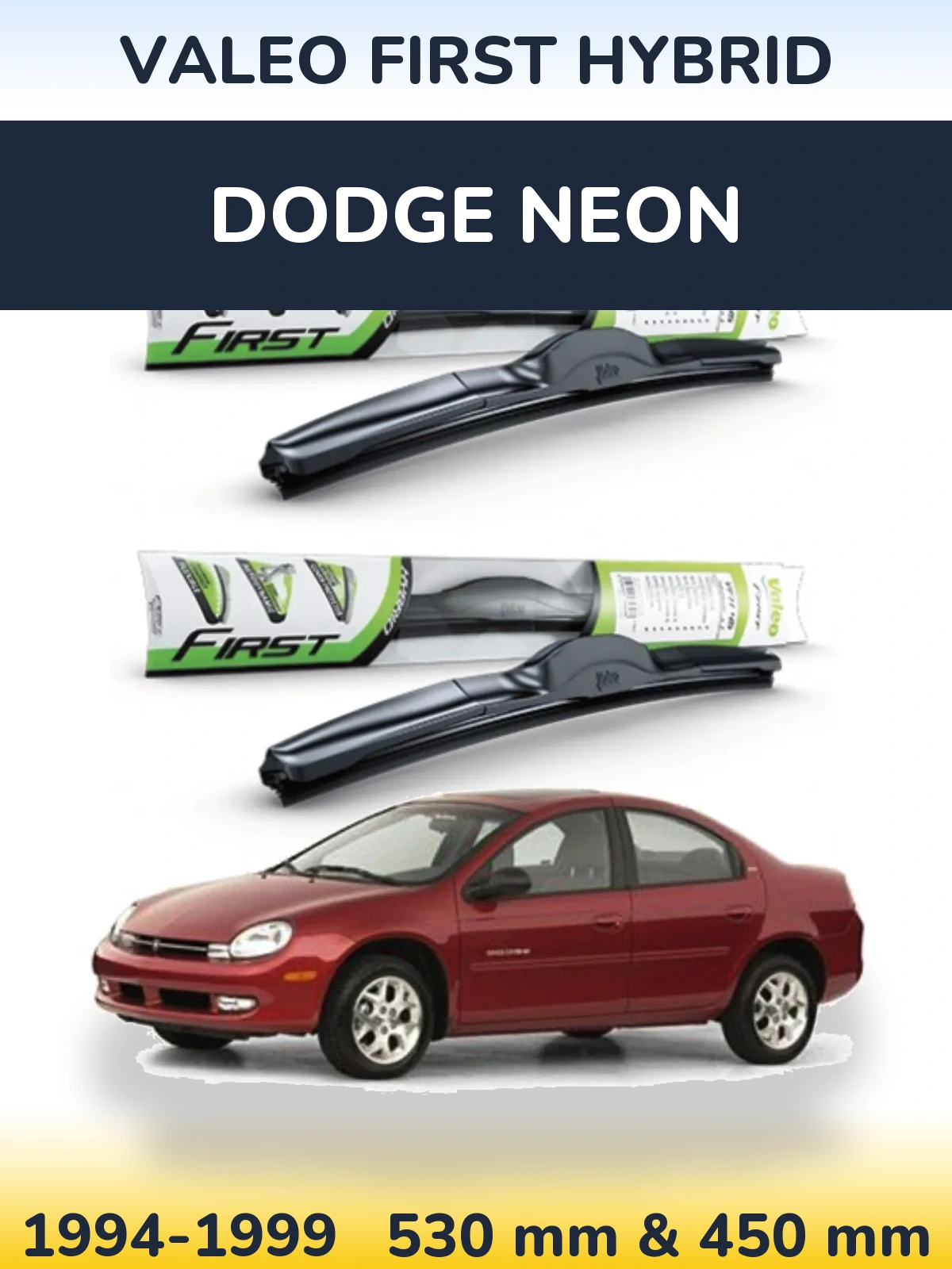 Torkarblad Valeo First Hybrid för Dodge Neon