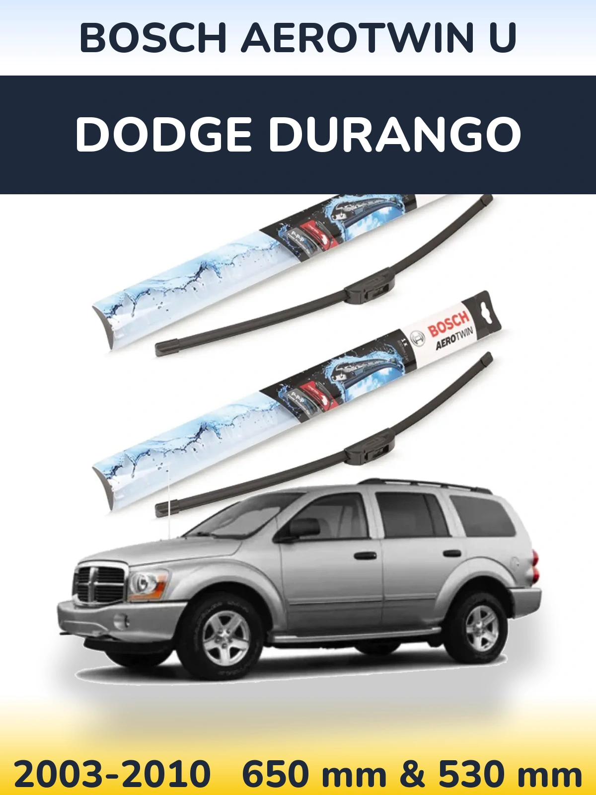 Torkarblad BOSCH AeroTwin U för Dodge Durango