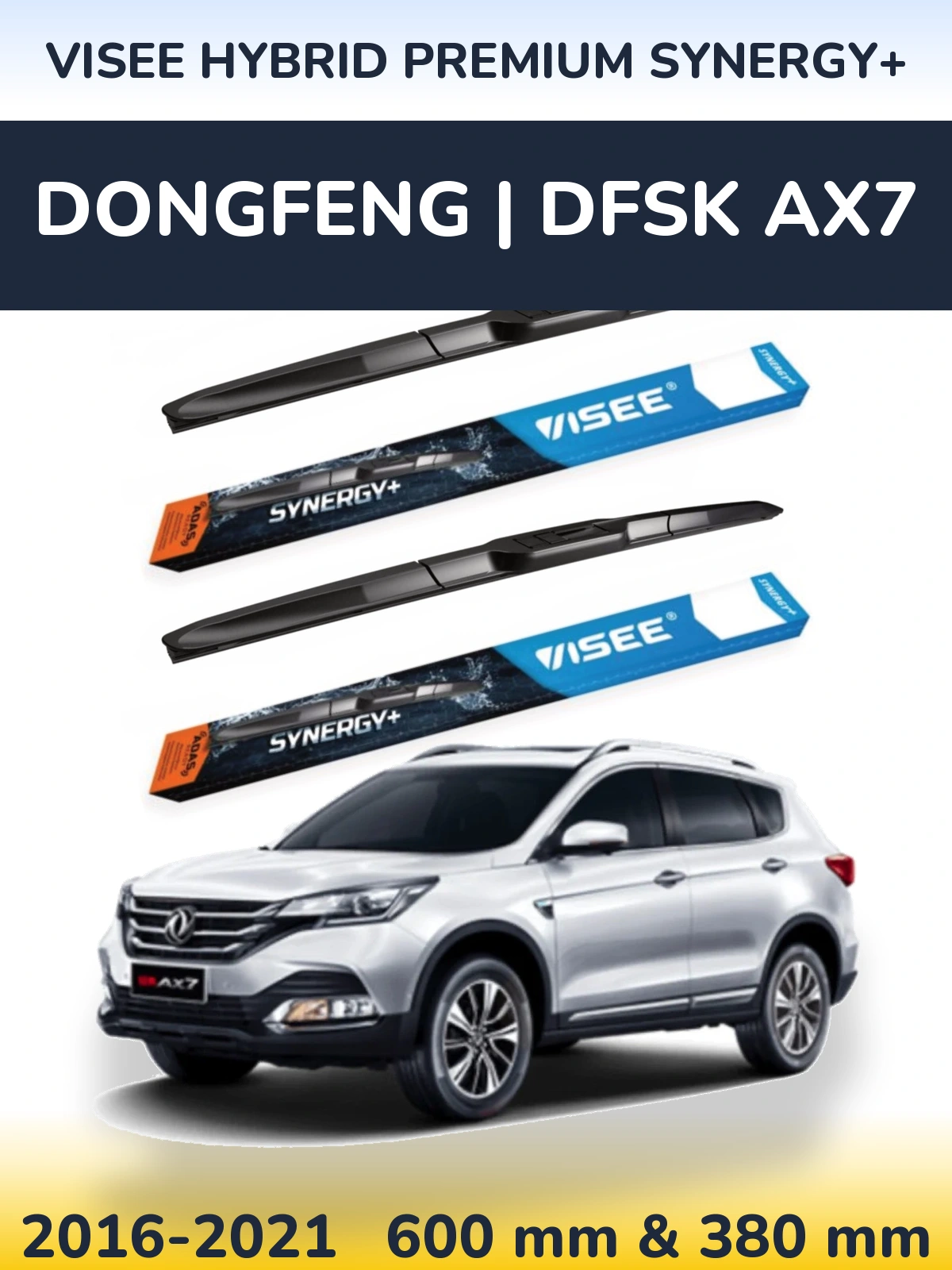 Torkarblad VISEE HYBRID PREMIUM SYNERGY+ för DongFeng | DFSK AX7