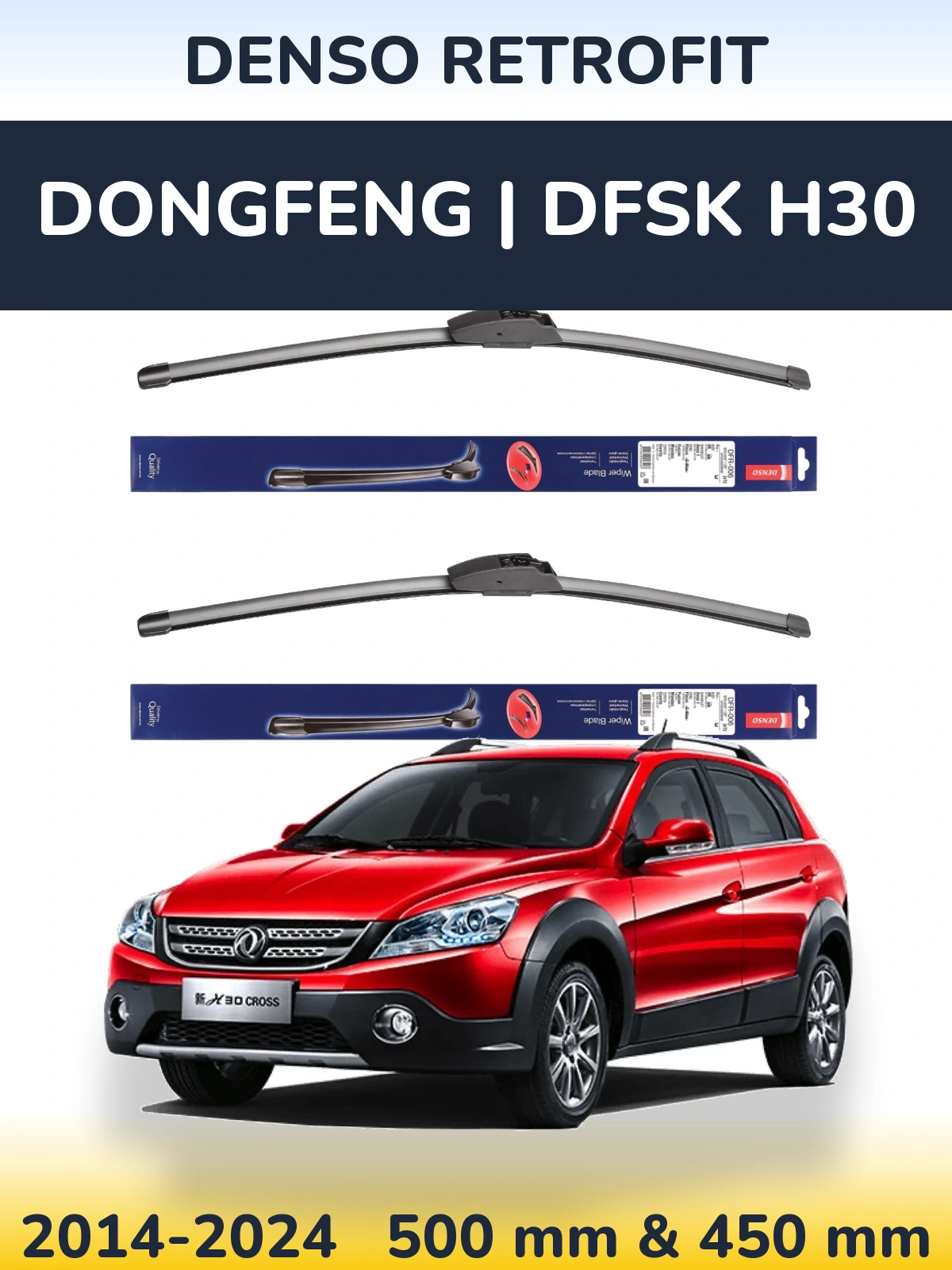 Torkarblad Denso Retrofit för DongFeng | DFSK H30