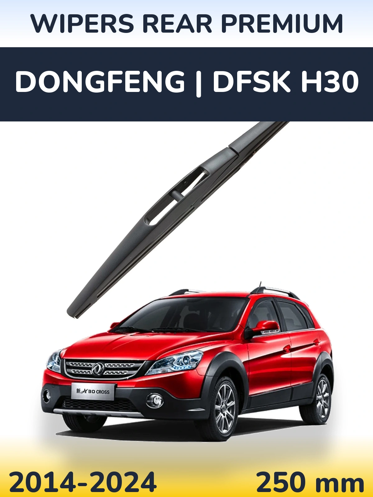 Torkarblad WIPERS REAR PREMIUM för DongFeng | DFSK H30