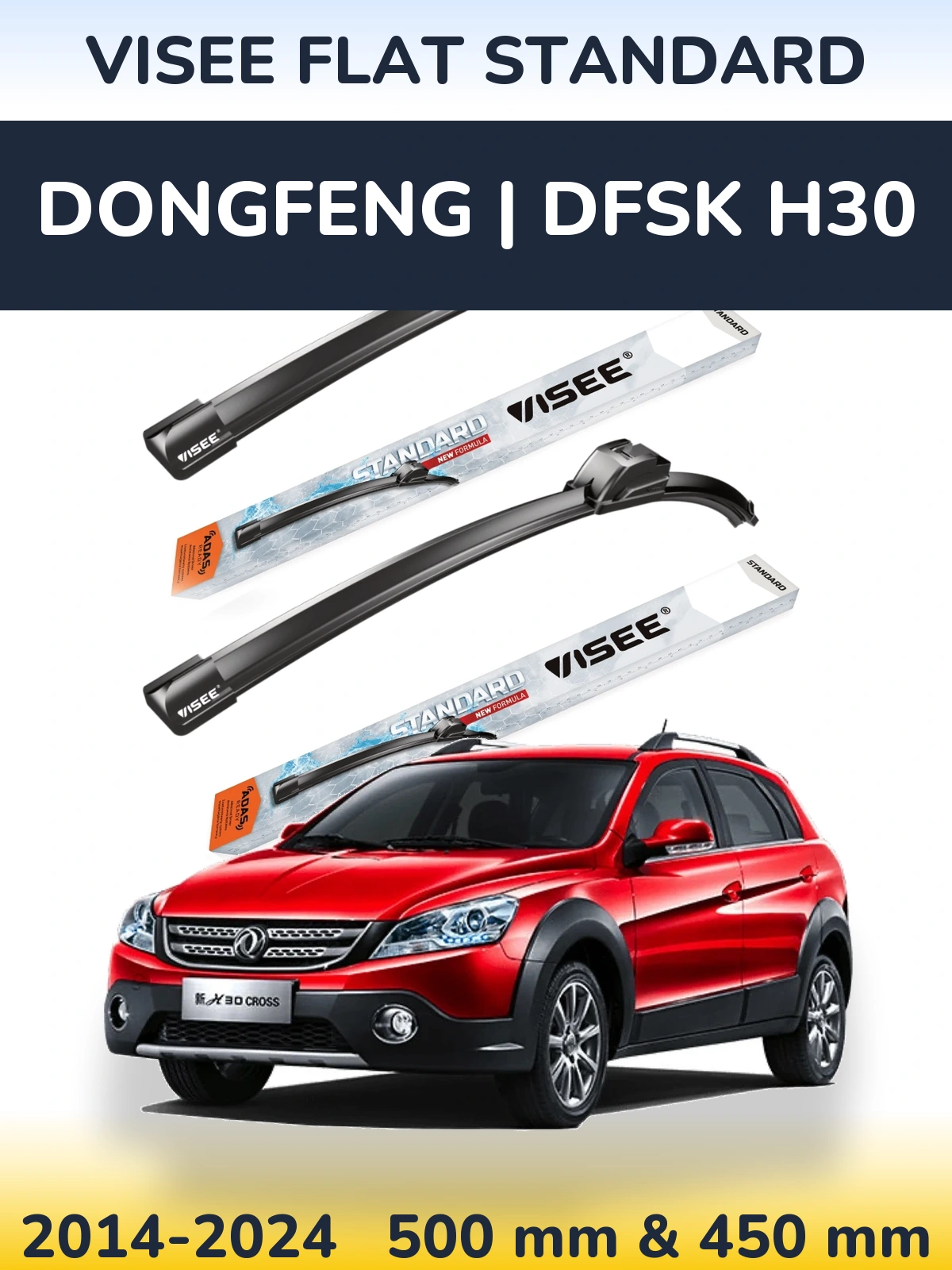 Torkarblad VISEE FLAT STANDARD för DongFeng | DFSK H30