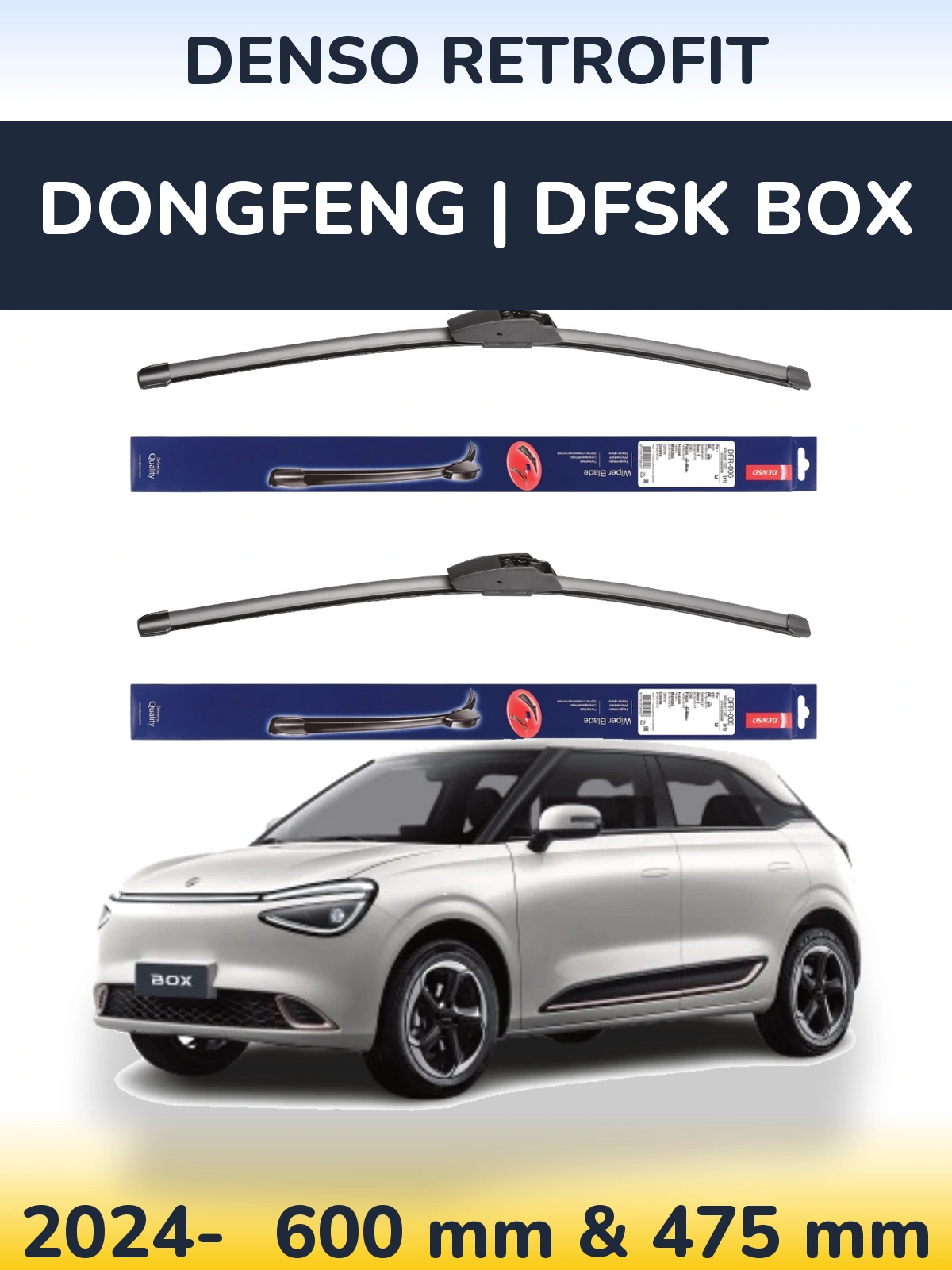 Комплект передніх щіток Denso Retrofit 600 & 475 мм для DongFeng | DFSK Box 2024-2026