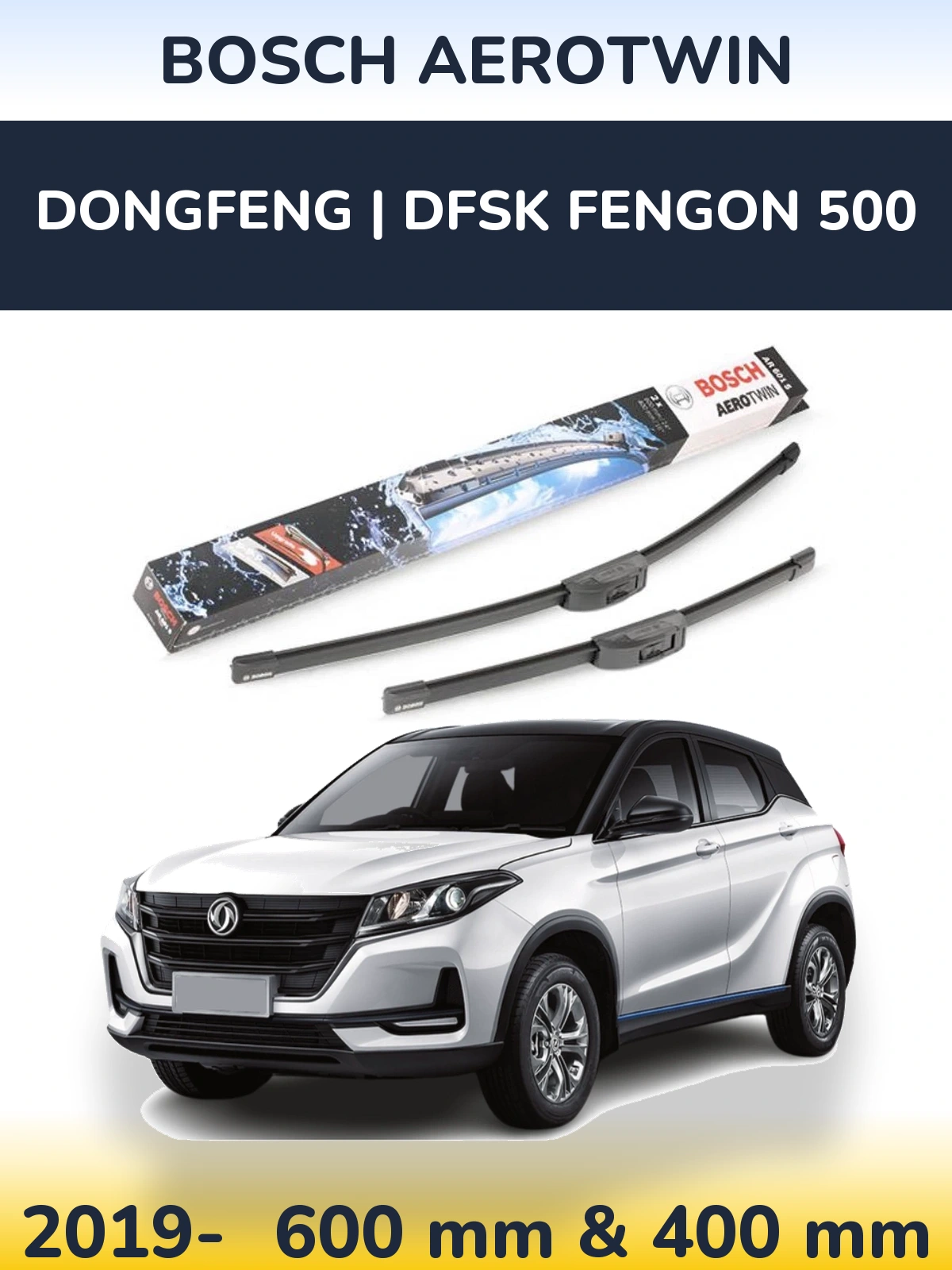 Комплект передніх щіток BOSCH AeroTwin 600 & 400 мм для DongFeng | DFSK Fengon 500 2019-2026