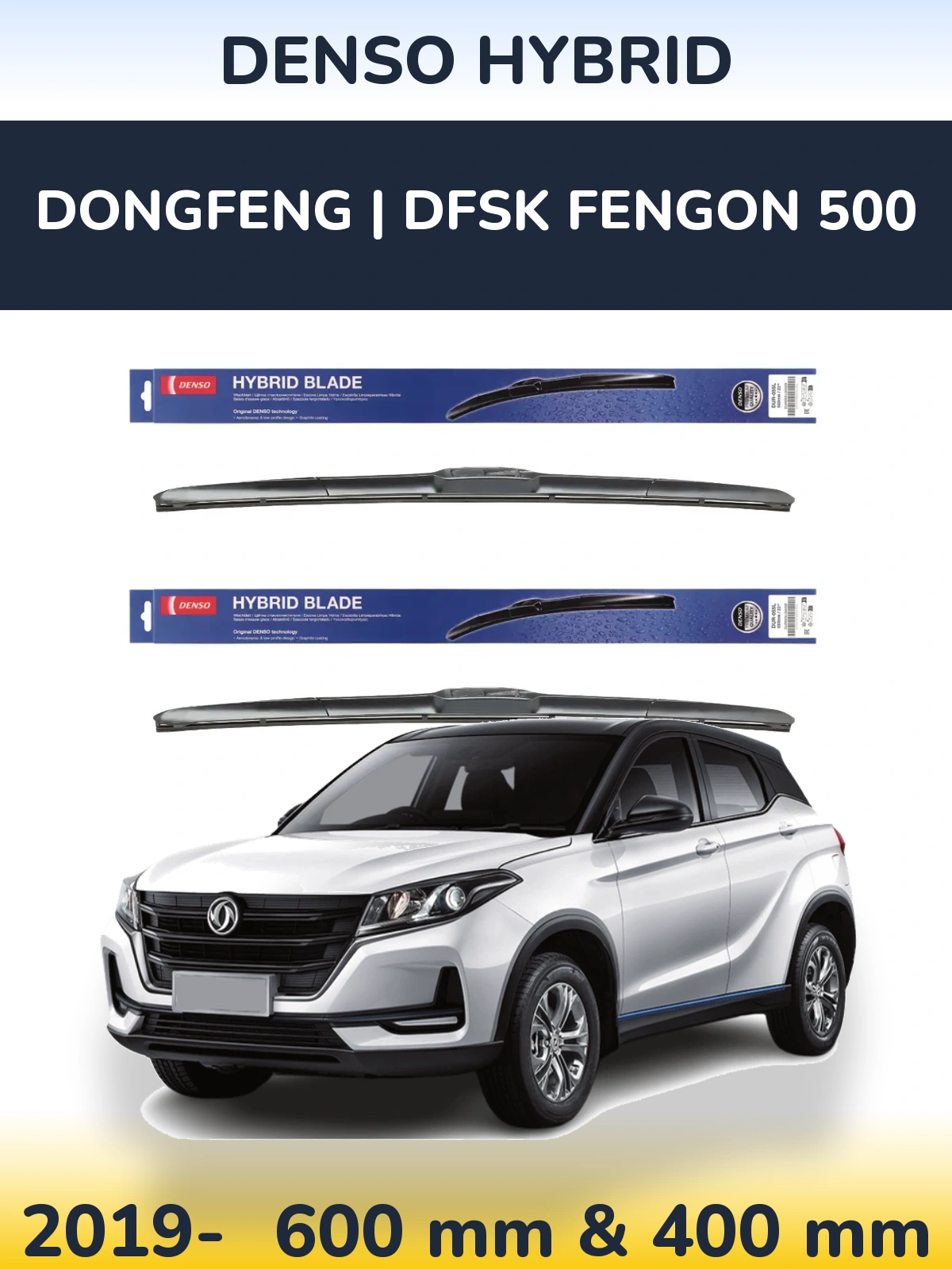 Torkarblad Denso Hybrid för DongFeng | DFSK Fengon 500