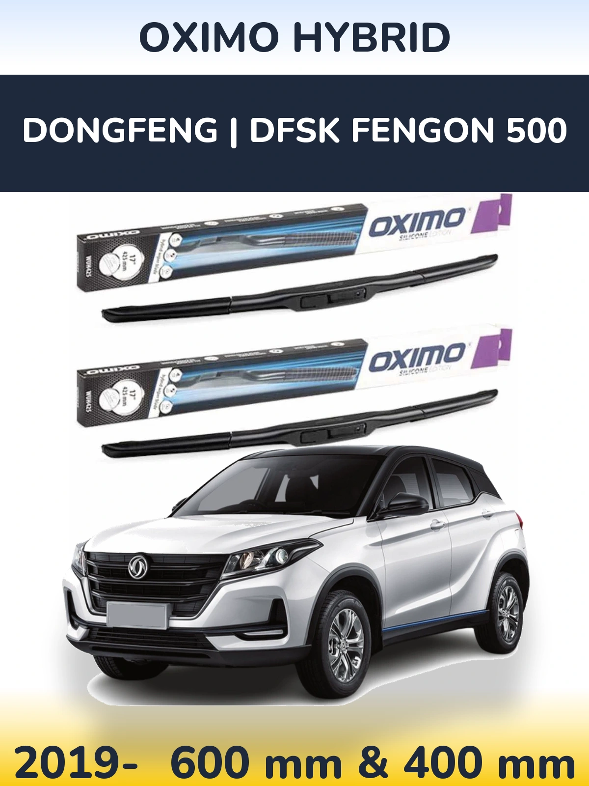 Torkarblad Oximo Hybrid för DongFeng | DFSK Fengon 500