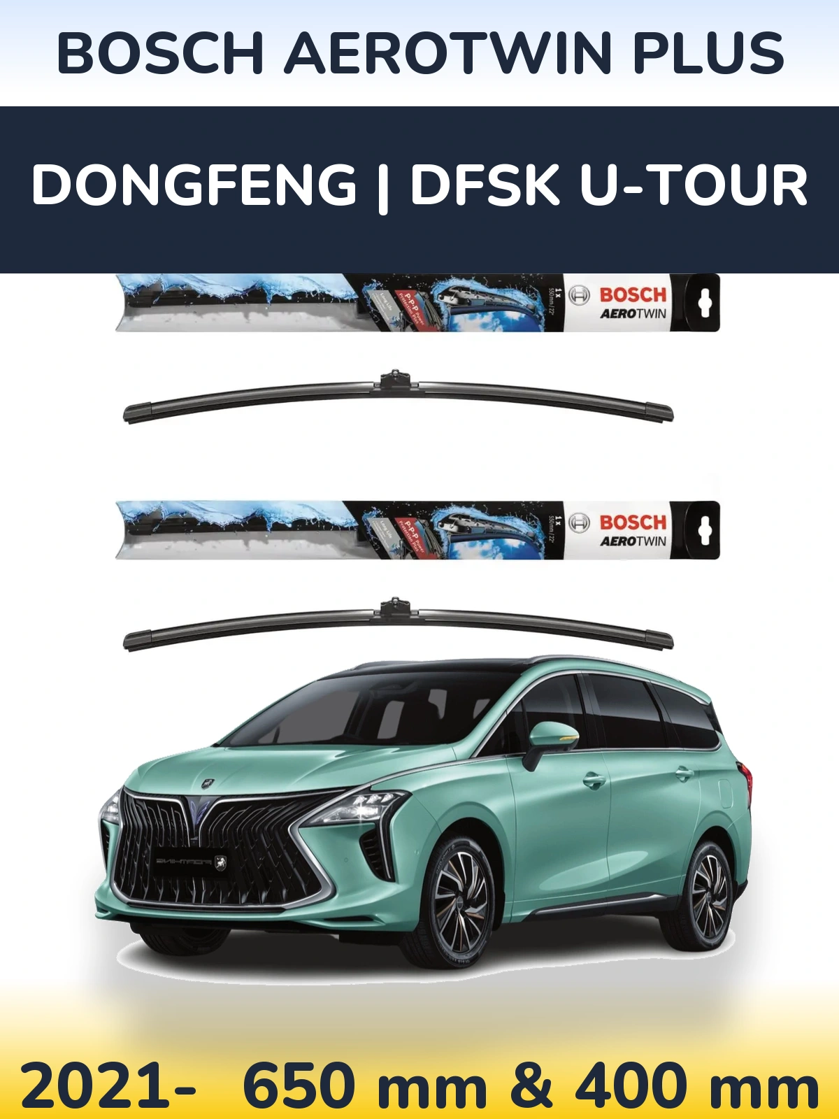 Torkarblad BOSCH AeroTwin Plus för DongFeng | DFSK U-Tour