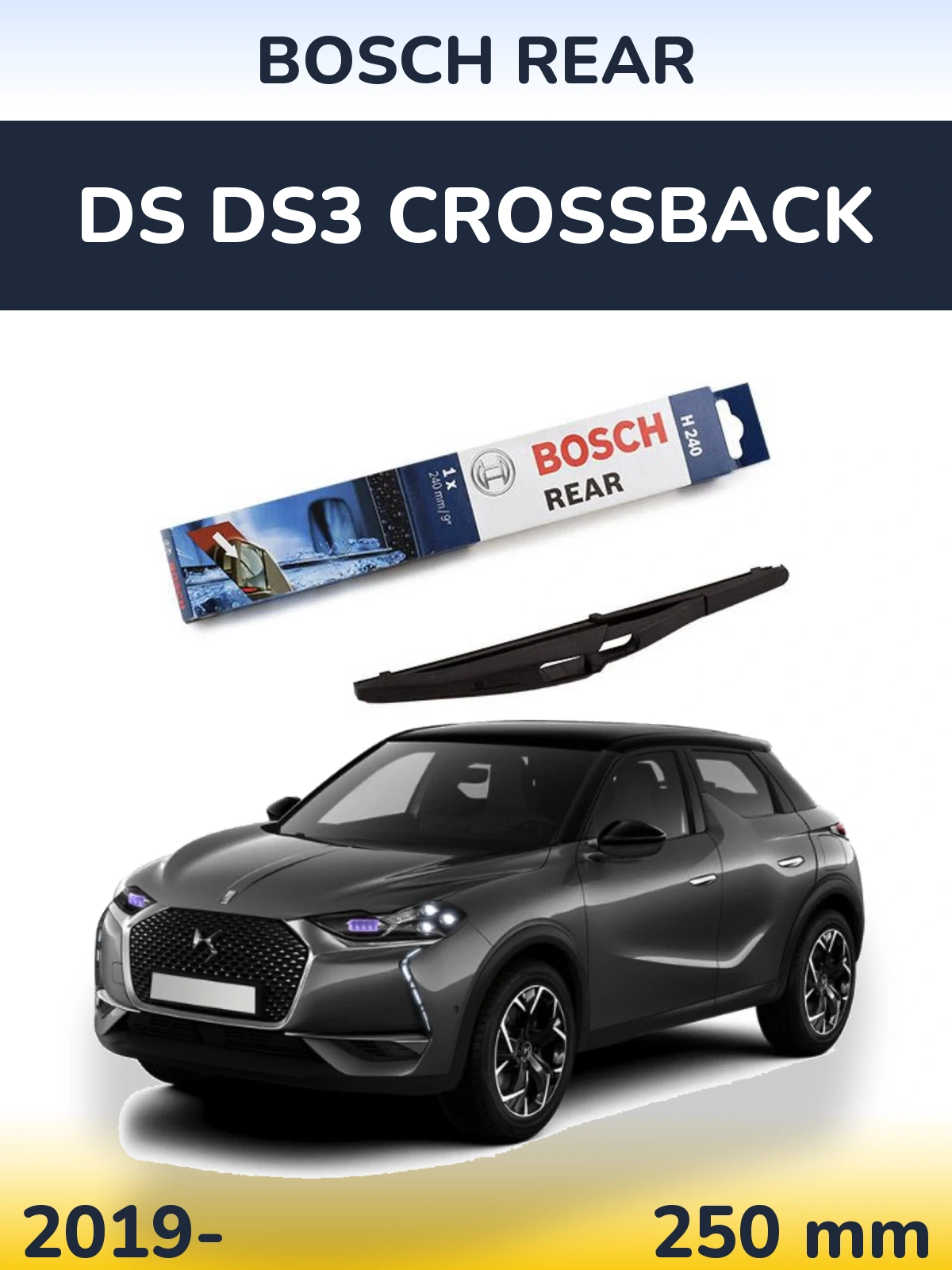 Задний дворник BOSCH Rear 240 мм для DS DS3 Crossback 2019-2026