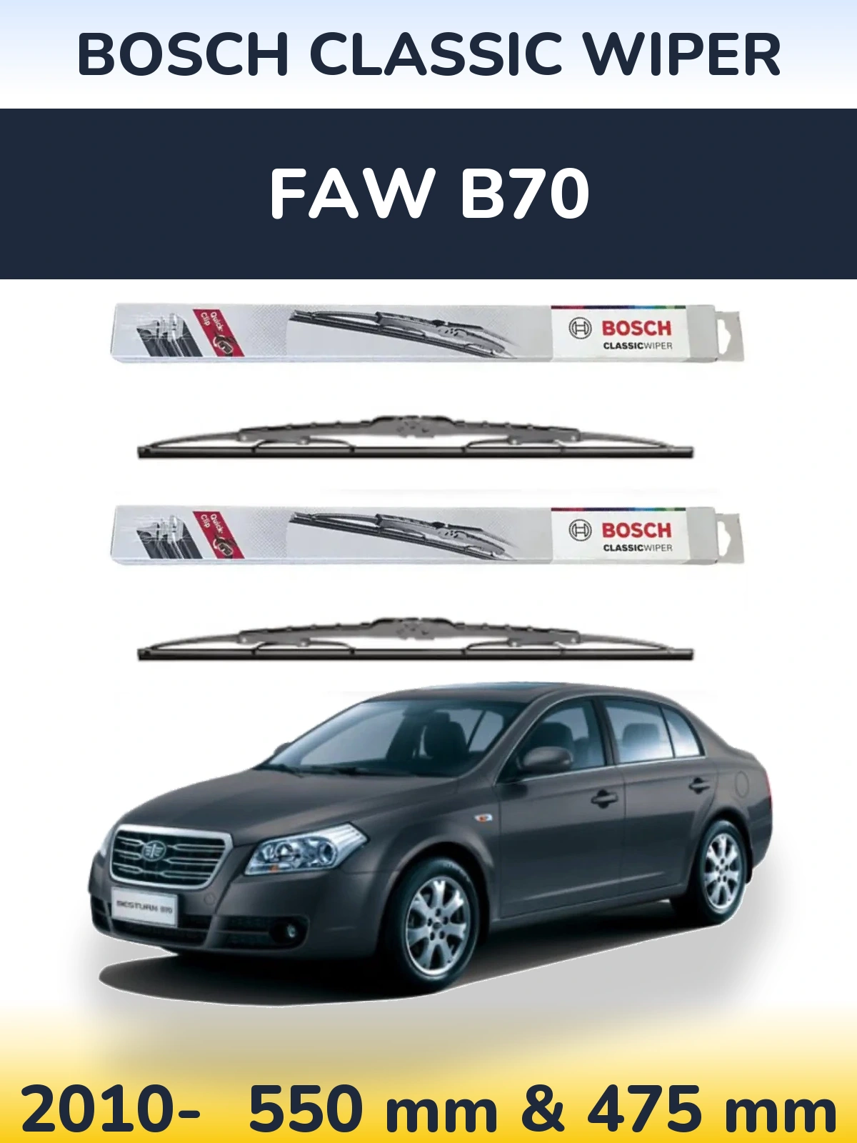Torkarblad BOSCH Classic Wiper för FAW B70