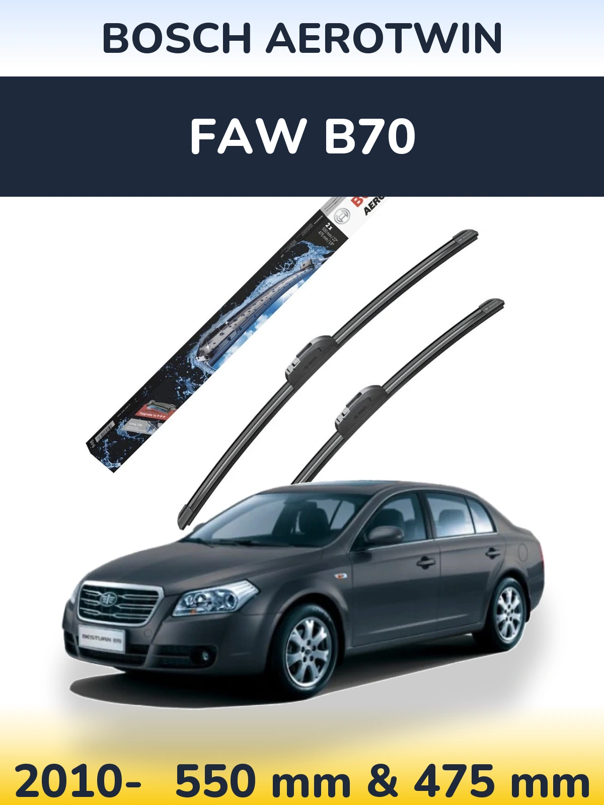Torkarblad BOSCH AeroTwin för FAW B70