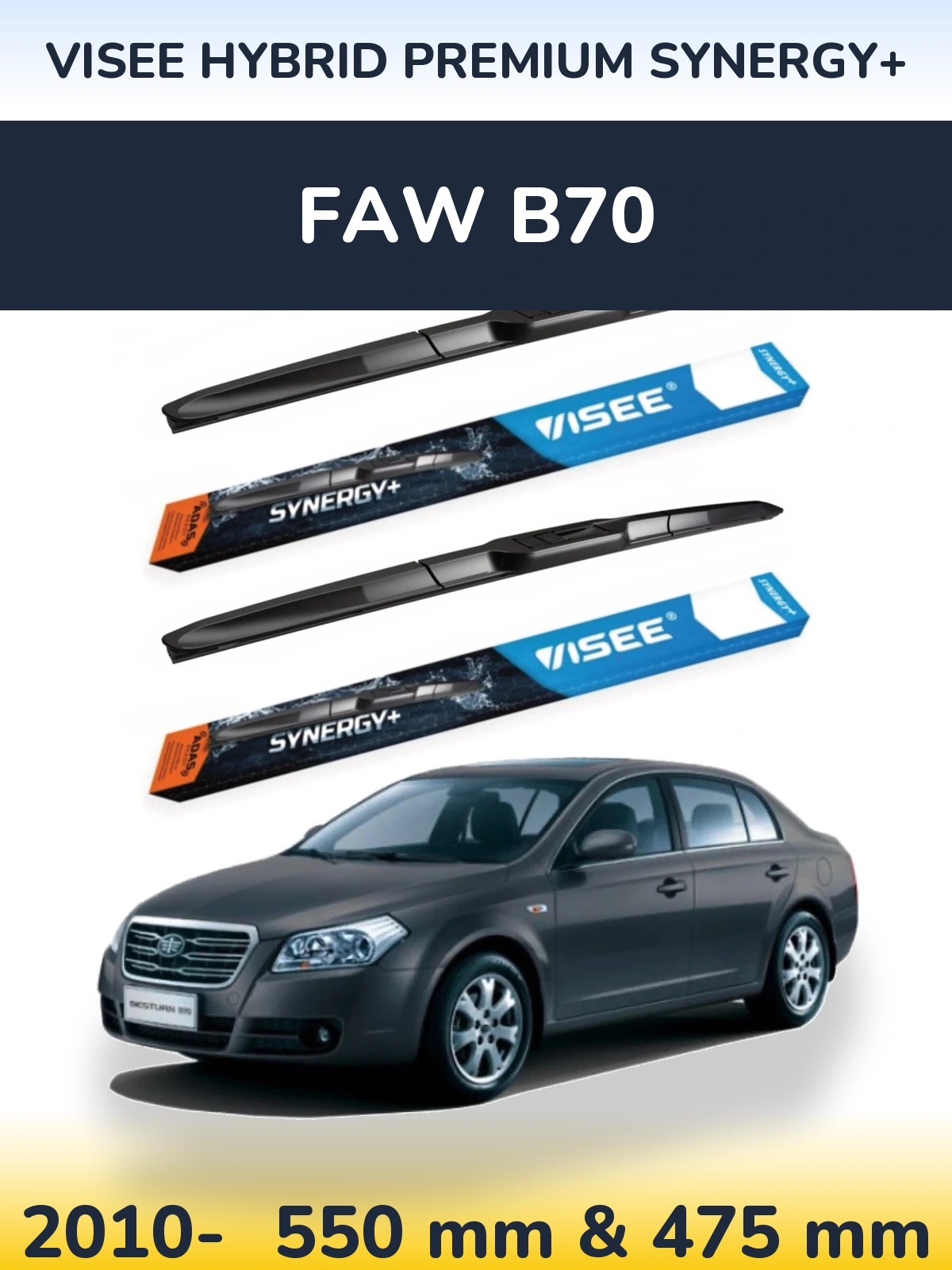 Torkarblad VISEE HYBRID PREMIUM SYNERGY+ för FAW B70