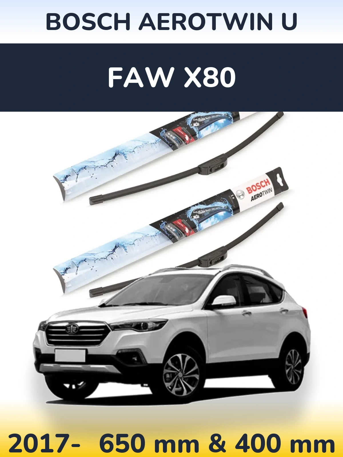 Torkarblad BOSCH AeroTwin U för FAW X80