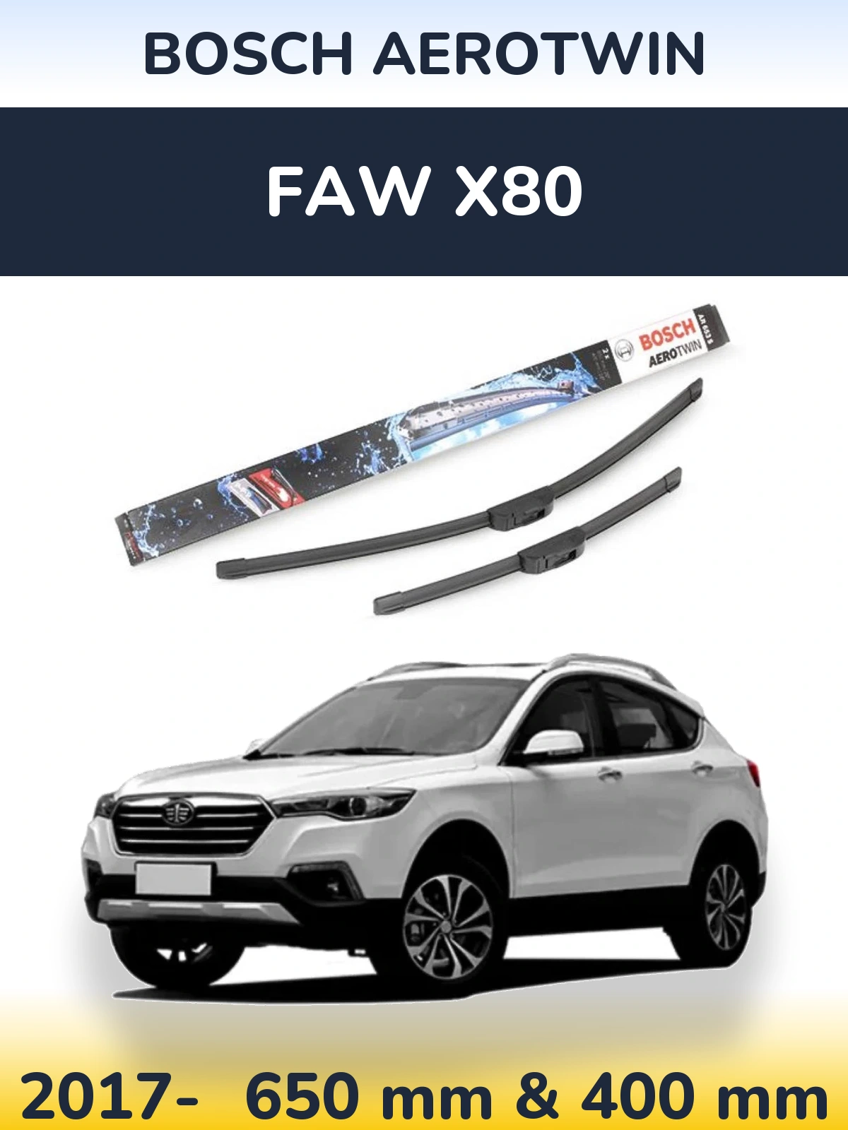 Torkarblad BOSCH AeroTwin för FAW X80