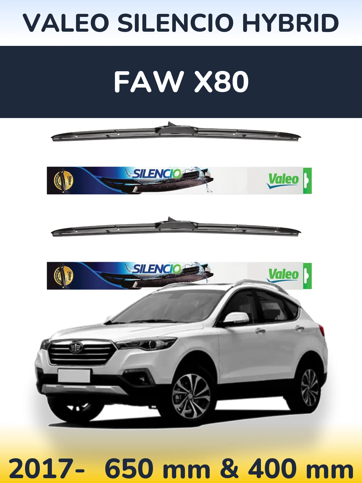 Torkarblad Valeo Silencio Hybrid för FAW X80