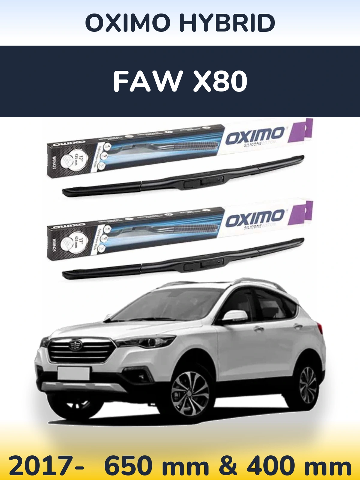 Torkarblad Oximo Hybrid för FAW X80