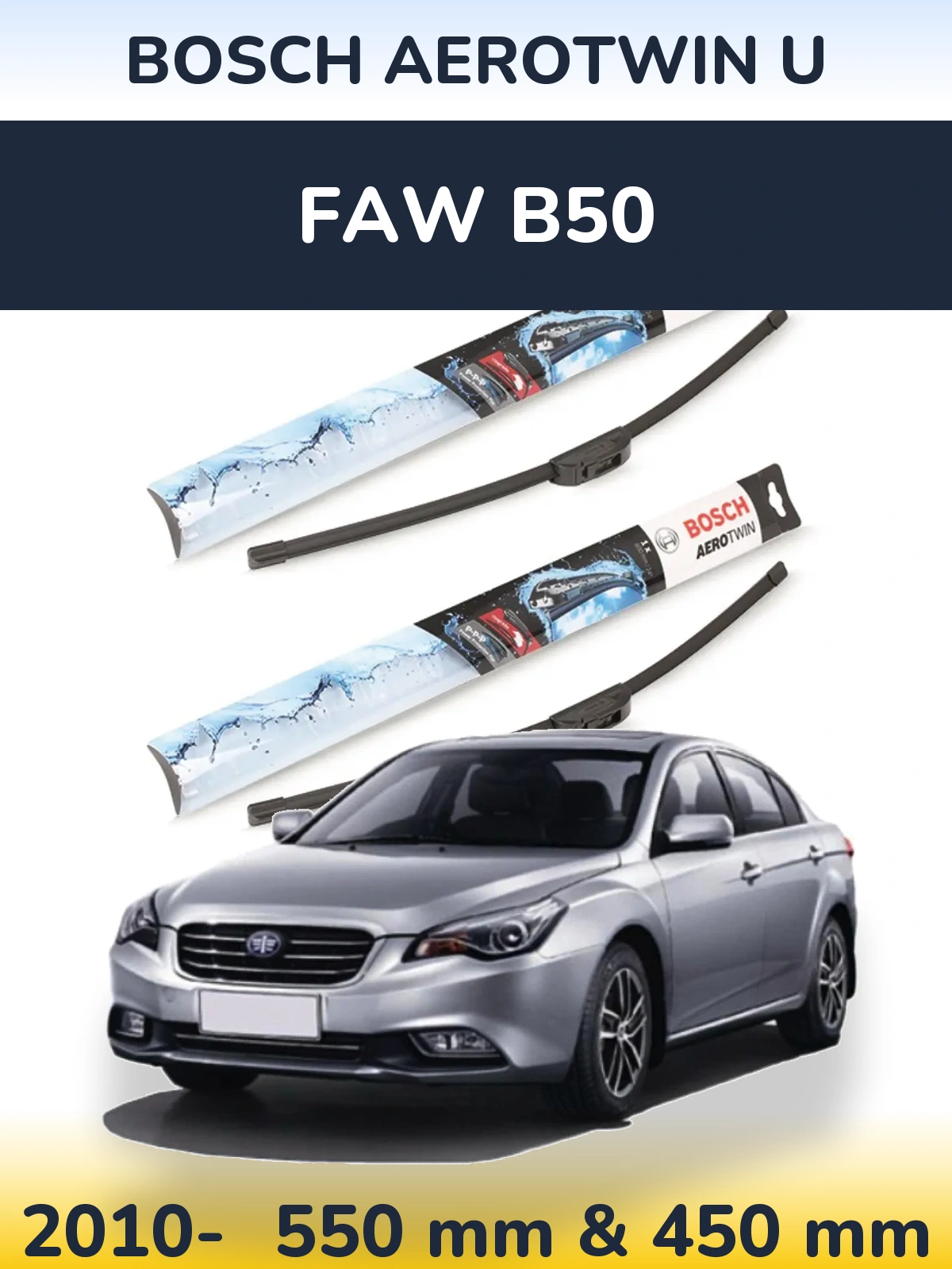 Torkarblad BOSCH AeroTwin U för FAW B50