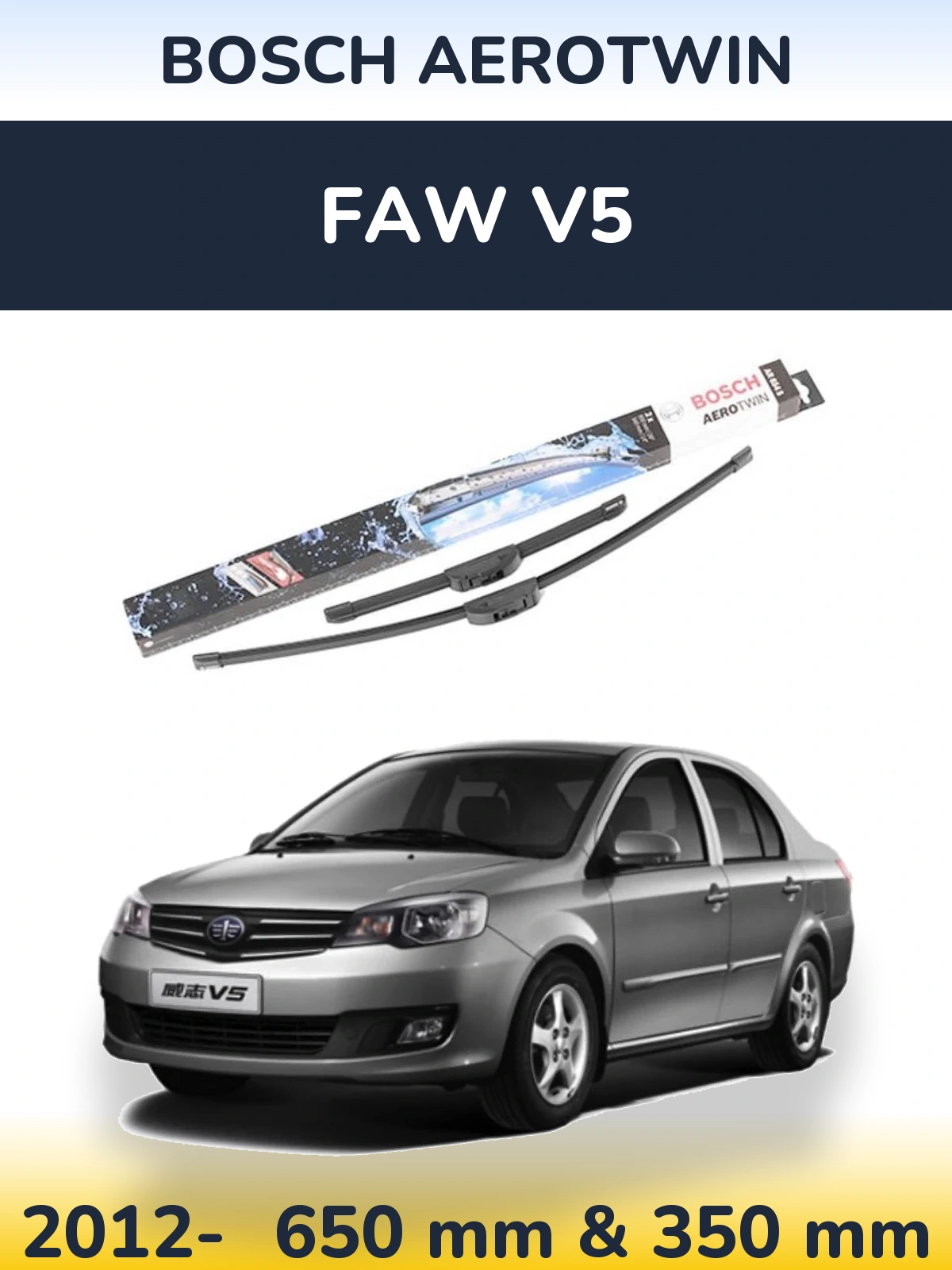 Torkarblad BOSCH AeroTwin för FAW V5