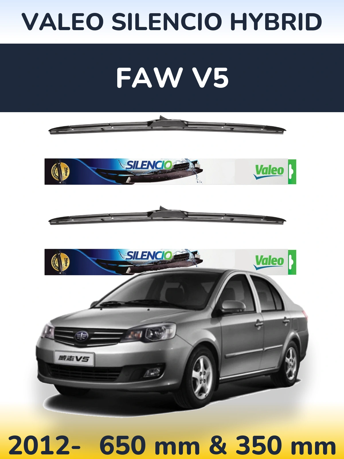 Torkarblad Valeo Silencio Hybrid för FAW V5