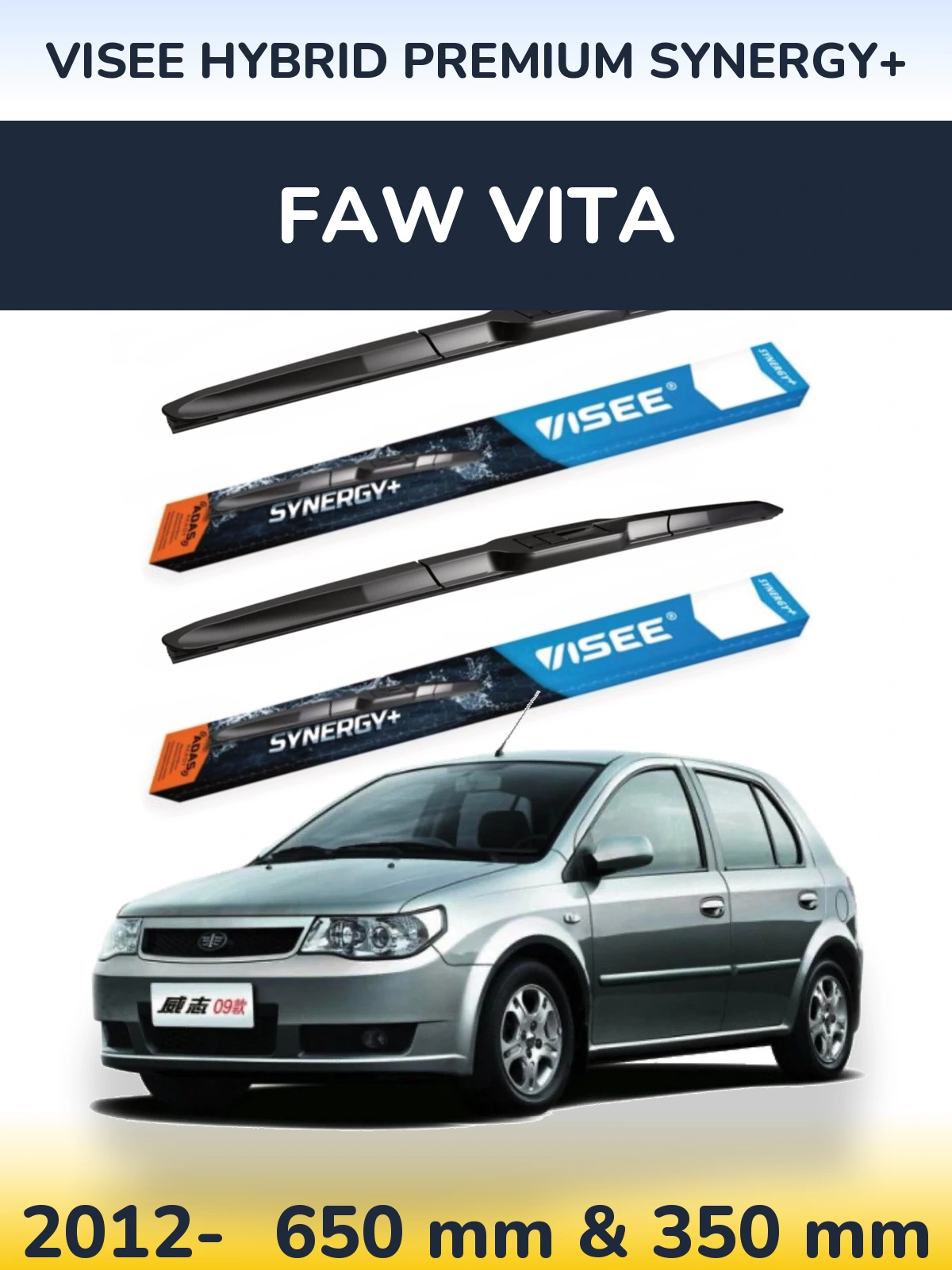 Torkarblad VISEE HYBRID PREMIUM SYNERGY+ för FAW Vita