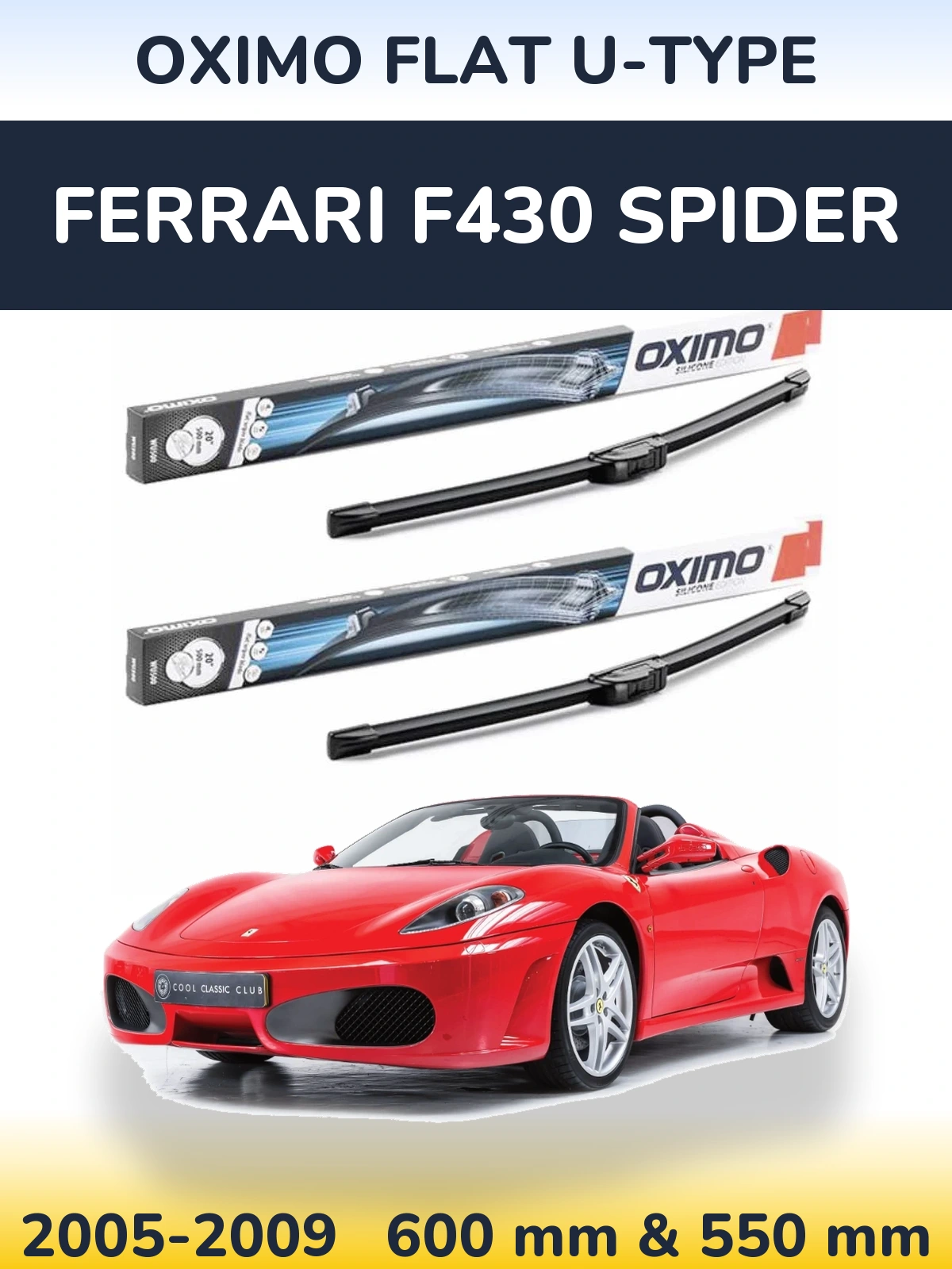 Torkarblad Oximo Flat U-type för Ferrari F430 Spider