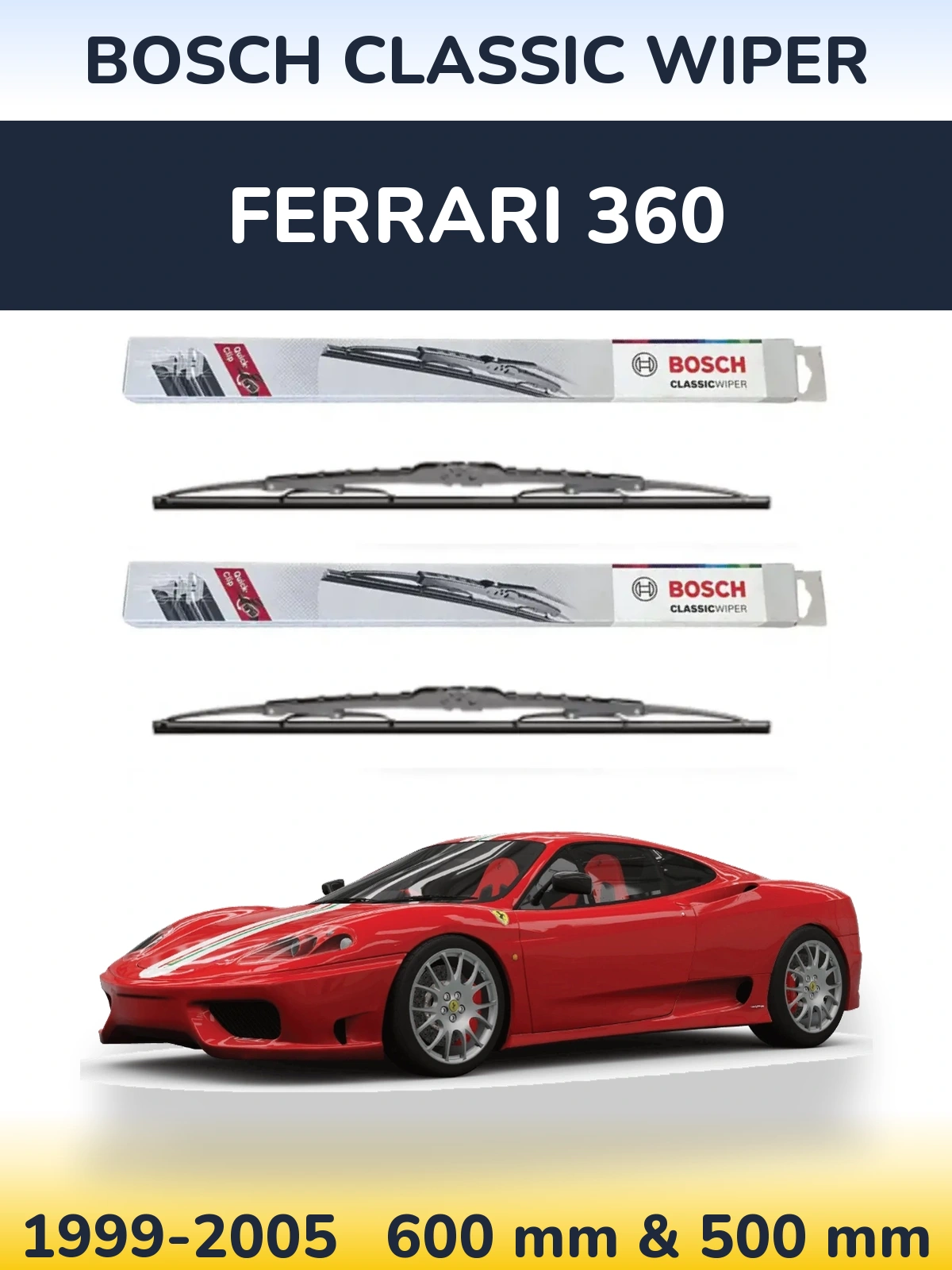 Комплект передніх щіток BOSCH Classic Wiper 600 & 500 мм для Ferrari 360 1999-2005