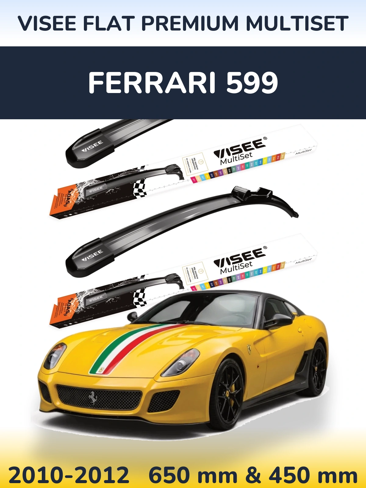 Torkarblad VISEE FLAT PREMIUM MultiSet för Ferrari 599
