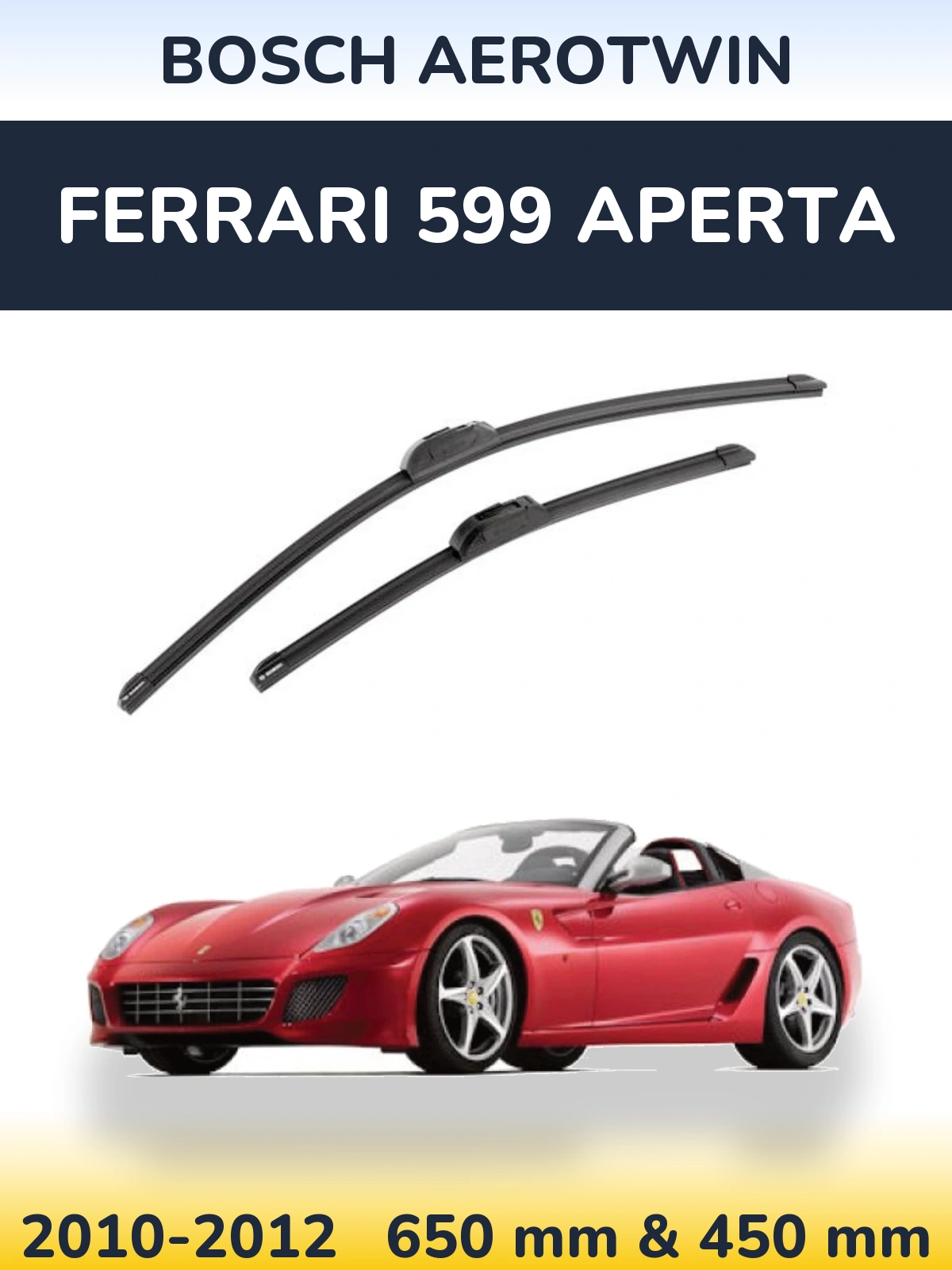 Комплект передних дворников BOSCH AeroTwin 650 & 450 мм для Ferrari 599 Aperta 2010-2012