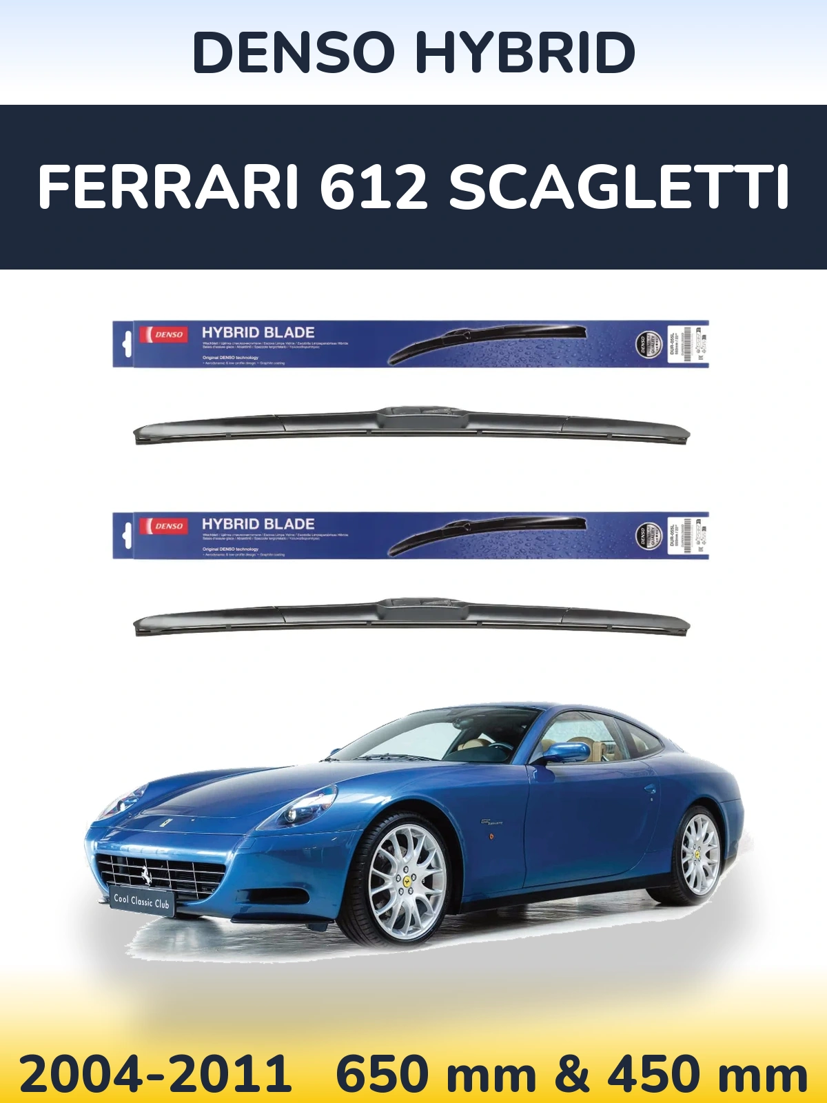 Комплект передніх щіток Denso Hybrid 650 & 450 мм для Ferrari 612 Scagletti 2004-2011