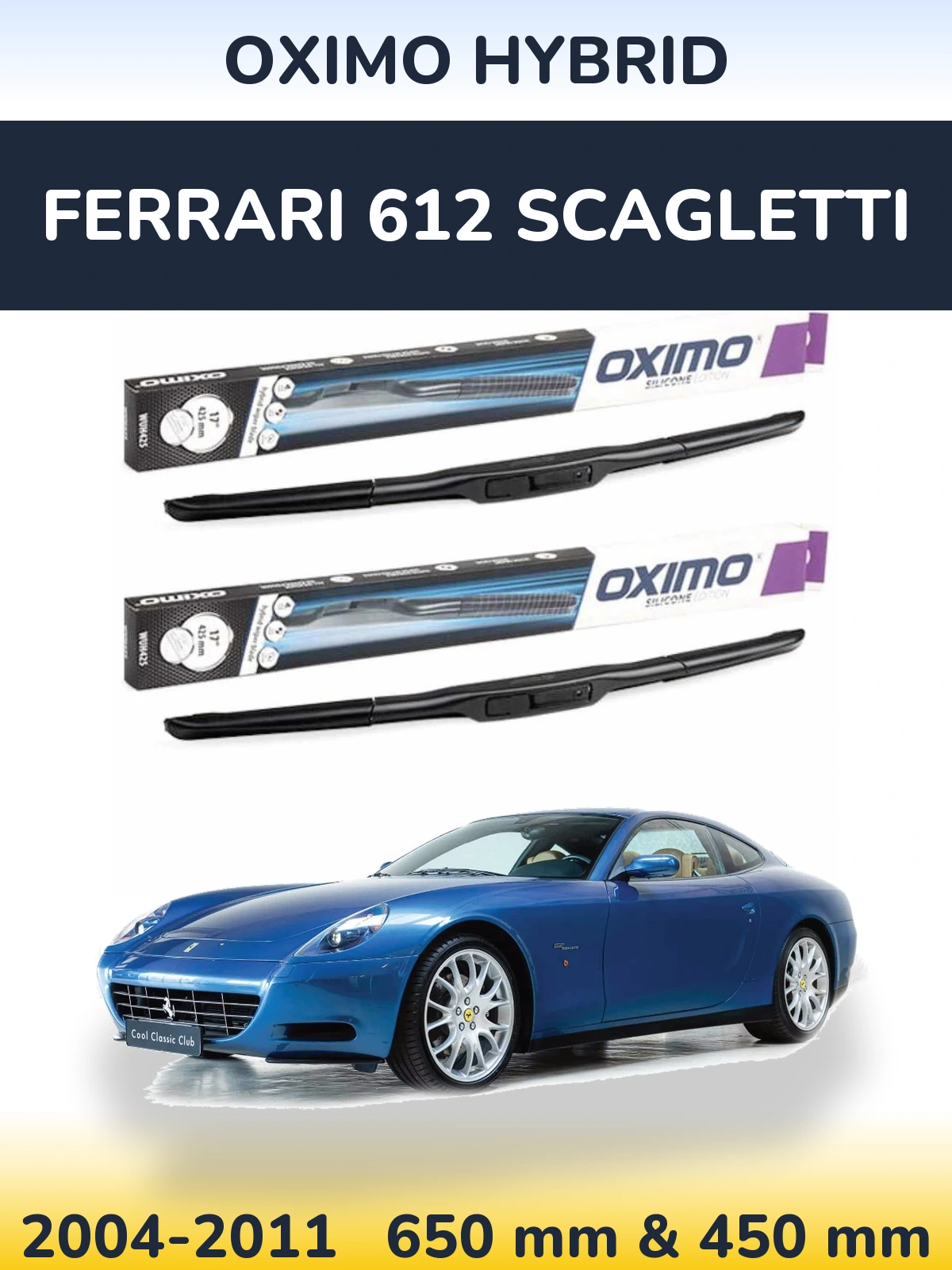Torkarblad Oximo Hybrid för Ferrari 612 Scagletti