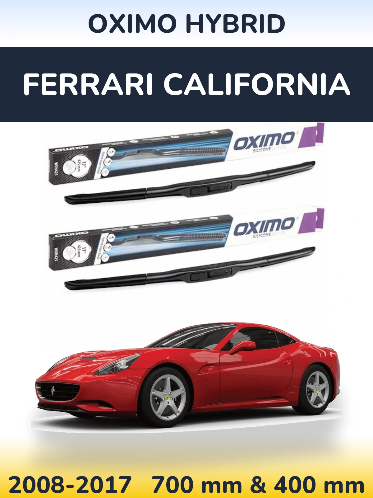 Комплект передних дворников Oximo Hybrid 700 & 400 мм для Ferrari California 2008-2017