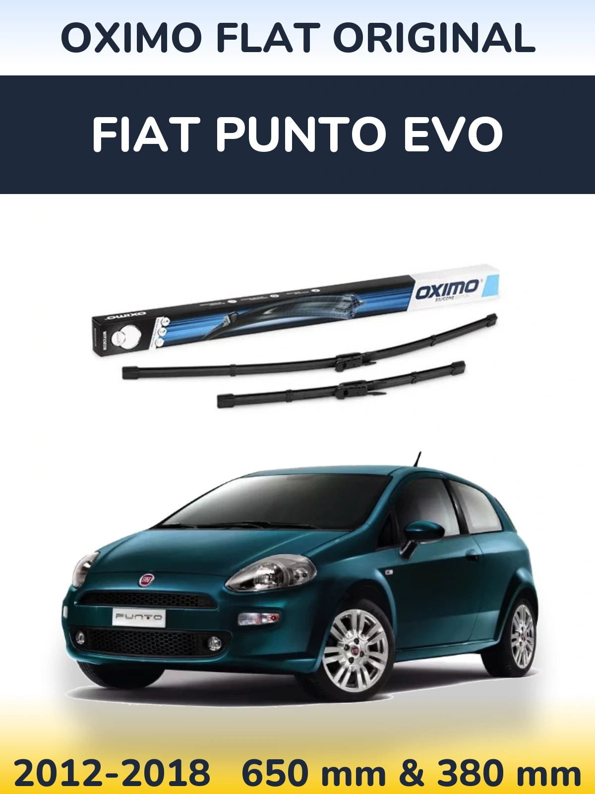 Front wiper blade set Oximo Flat Original 650 & 380 mm for Fiat Punto Evo 2012-2018