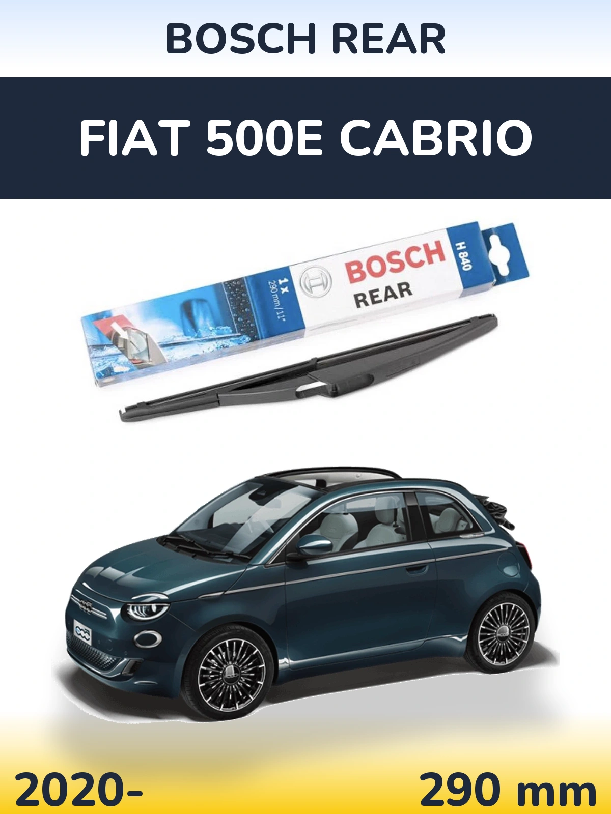 Torkarblad BOSCH Rear för Fiat 500e Cabrio