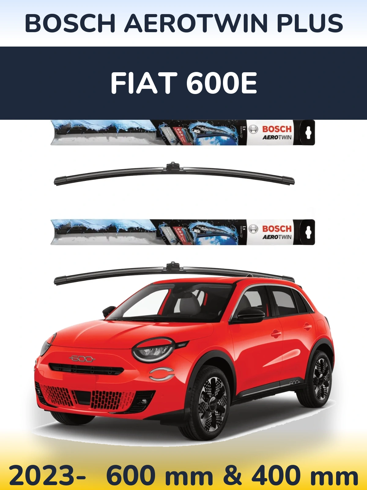 Torkarblad BOSCH AeroTwin Plus för Fiat 600e