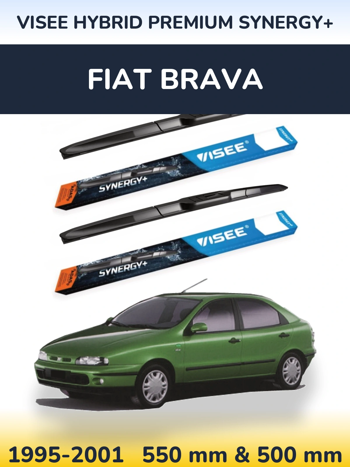Torkarblad VISEE HYBRID PREMIUM SYNERGY+ för Fiat Brava