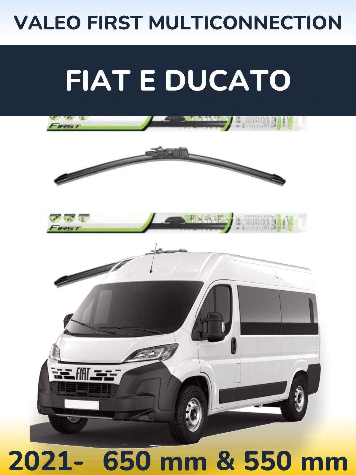 Torkarblad Valeo First MultiConnection för Fiat E Ducato