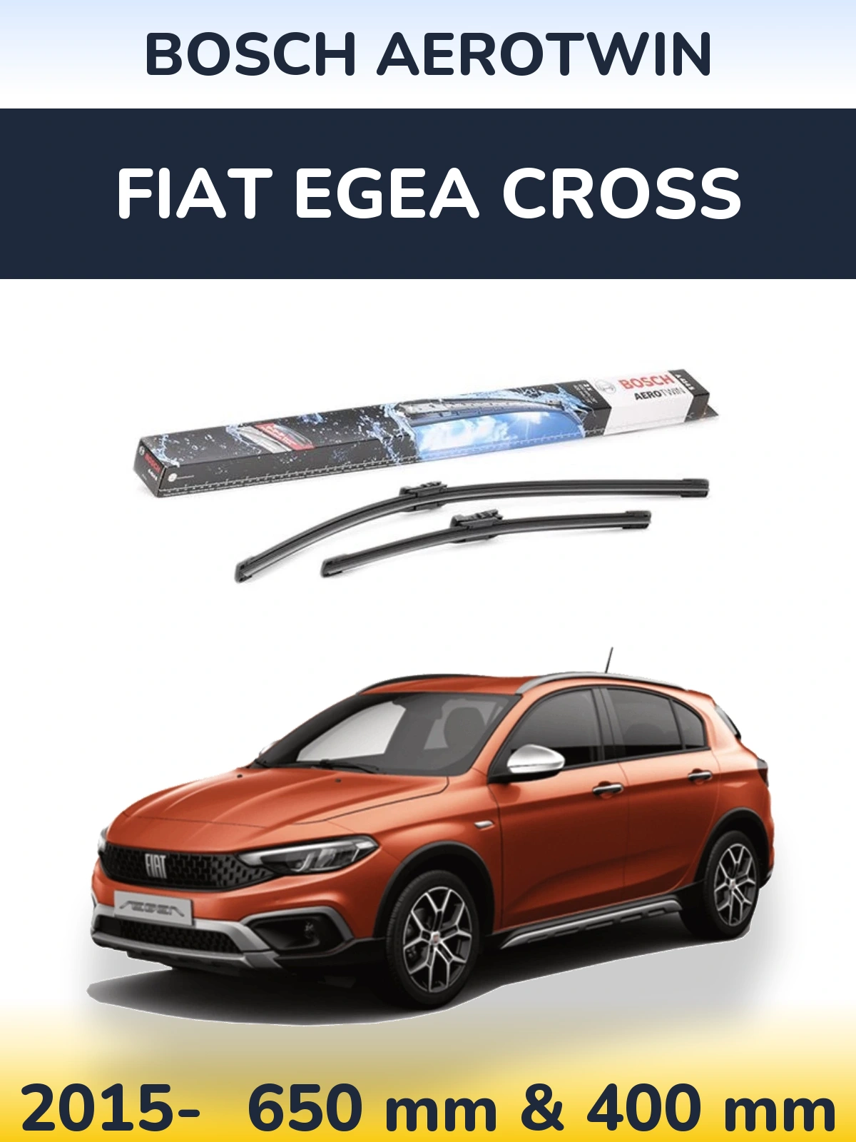 Front wiper blade set BOSCH AeroTwin 650 & 400 mm for Fiat Egea Cross 2015-2026