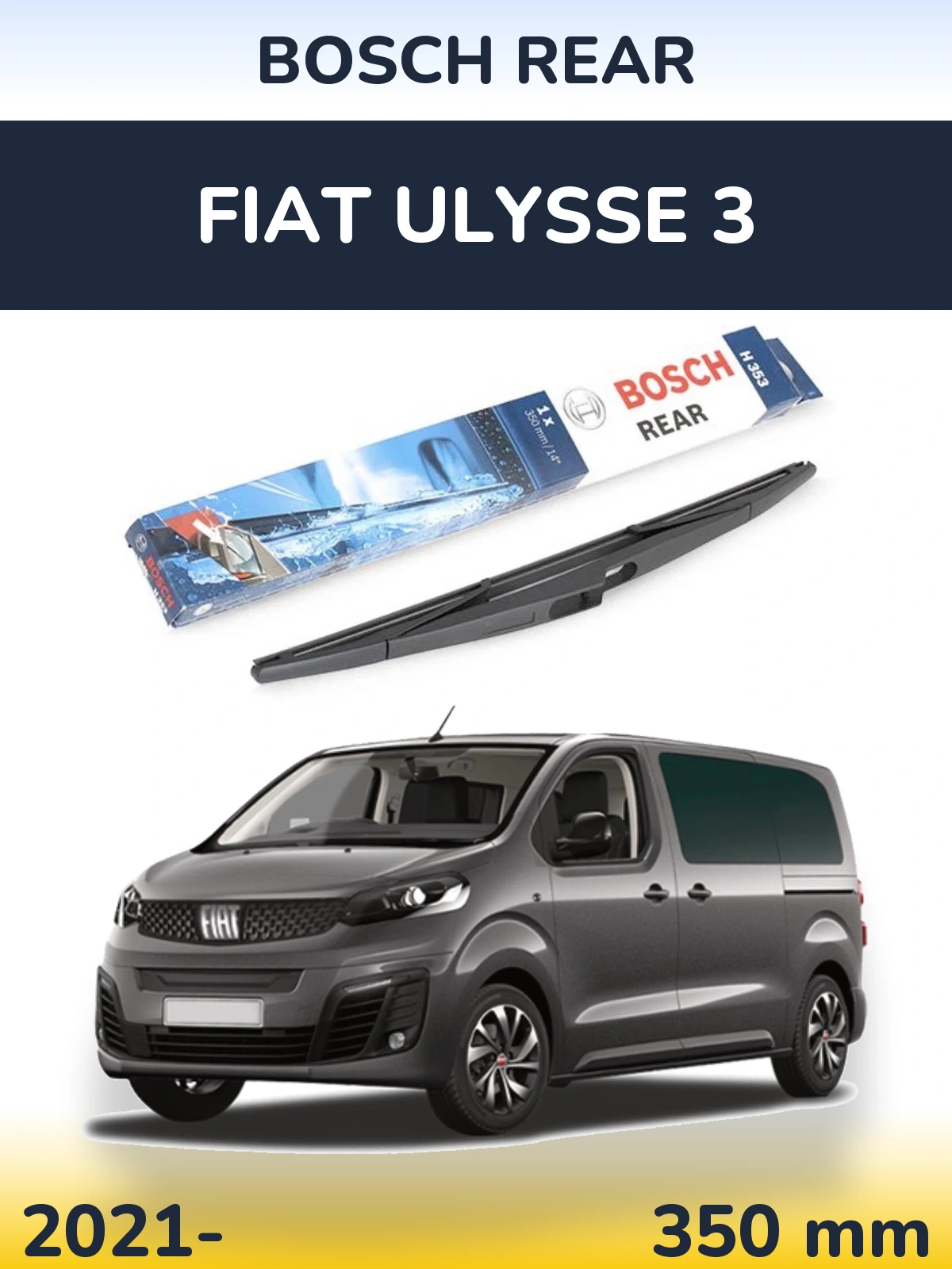 Torkarblad BOSCH Rear för Fiat Ulysse 3