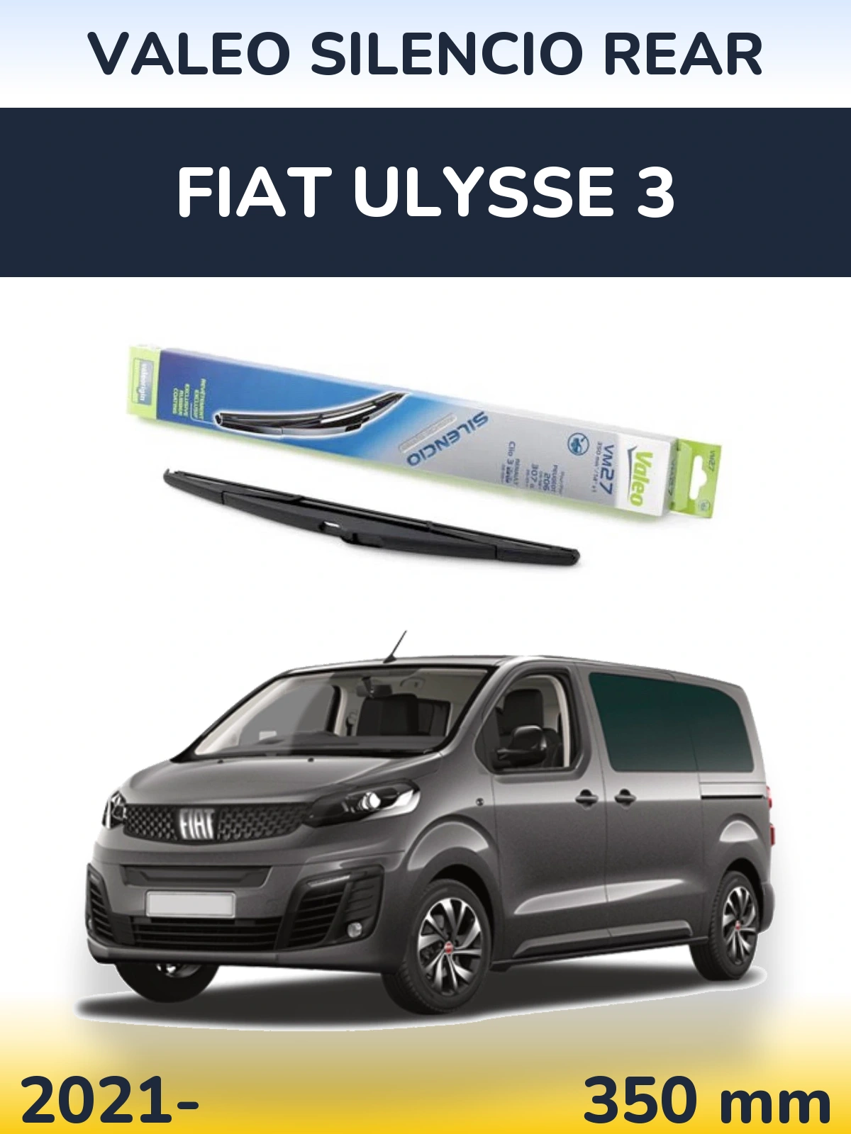 Задний дворник Valeo Silencio Rear 350 мм для Fiat Ulysse 3 2021-2026