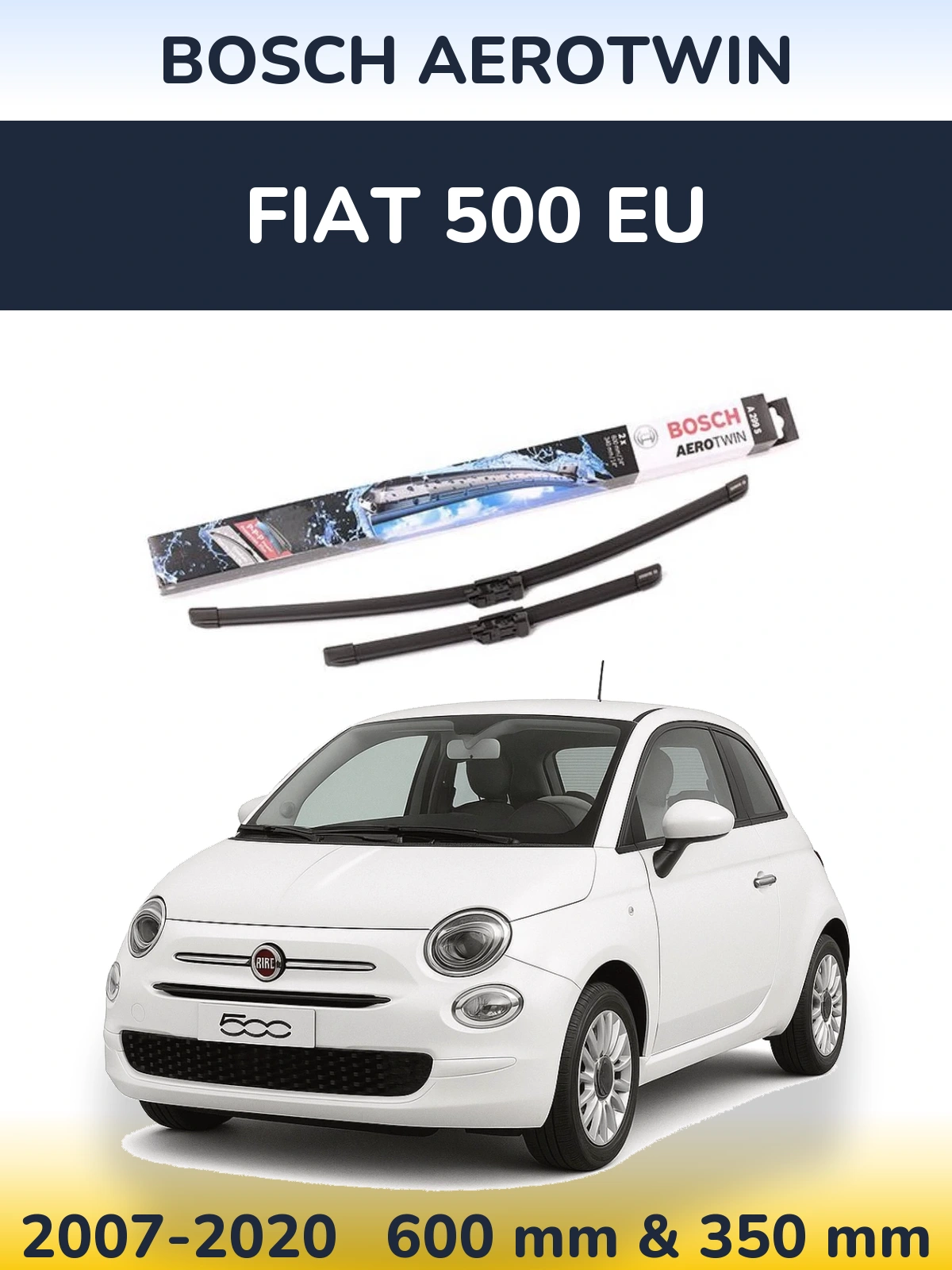 Torkarblad BOSCH AeroTwin för Fiat 500 EU