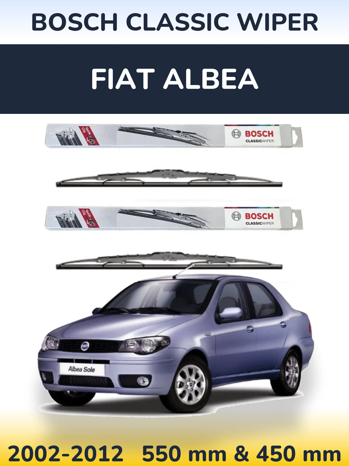 Комплект передніх щіток BOSCH Classic Wiper 550 & 450 мм для Fiat Albea 2002-2012