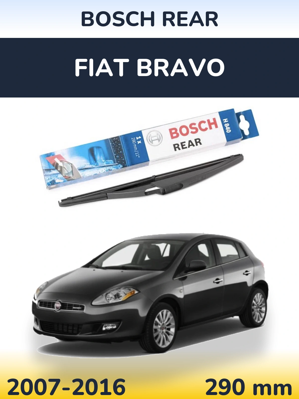 Torkarblad BOSCH Rear för Fiat Bravo