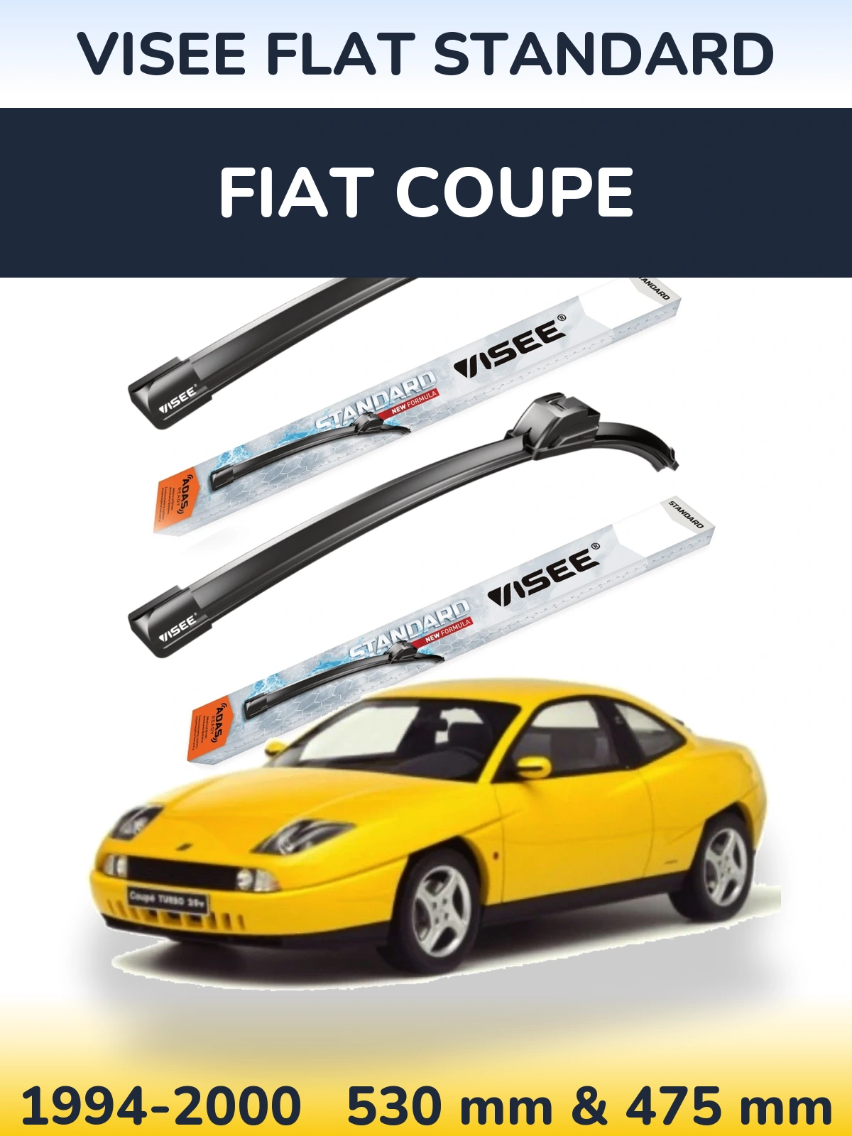 Комплект передніх щіток VISEE FLAT STANDARD 530 & 475 мм для Fiat Coupe 1994-2000