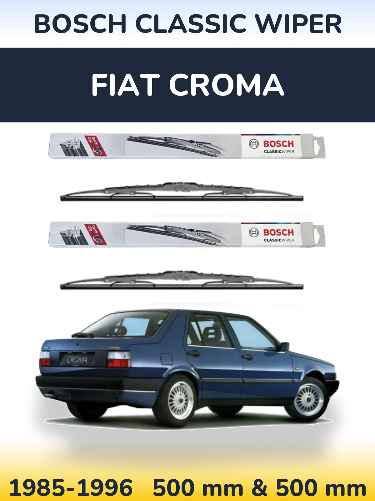 Комплект передніх щіток BOSCH Classic Wiper 500 & 500 мм для Fiat Croma 1985-1996