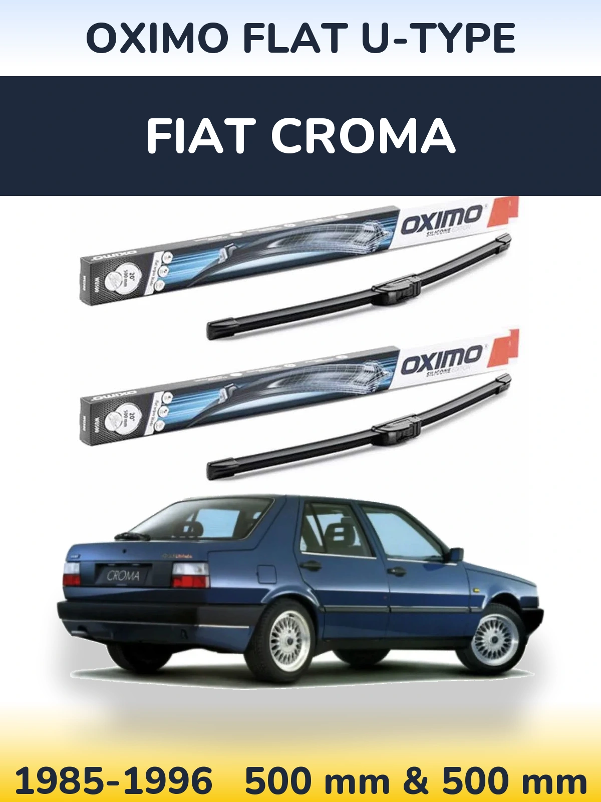 Комплект передніх щіток Oximo Flat U-type 500 & 500 мм для Fiat Croma 1985-1996
