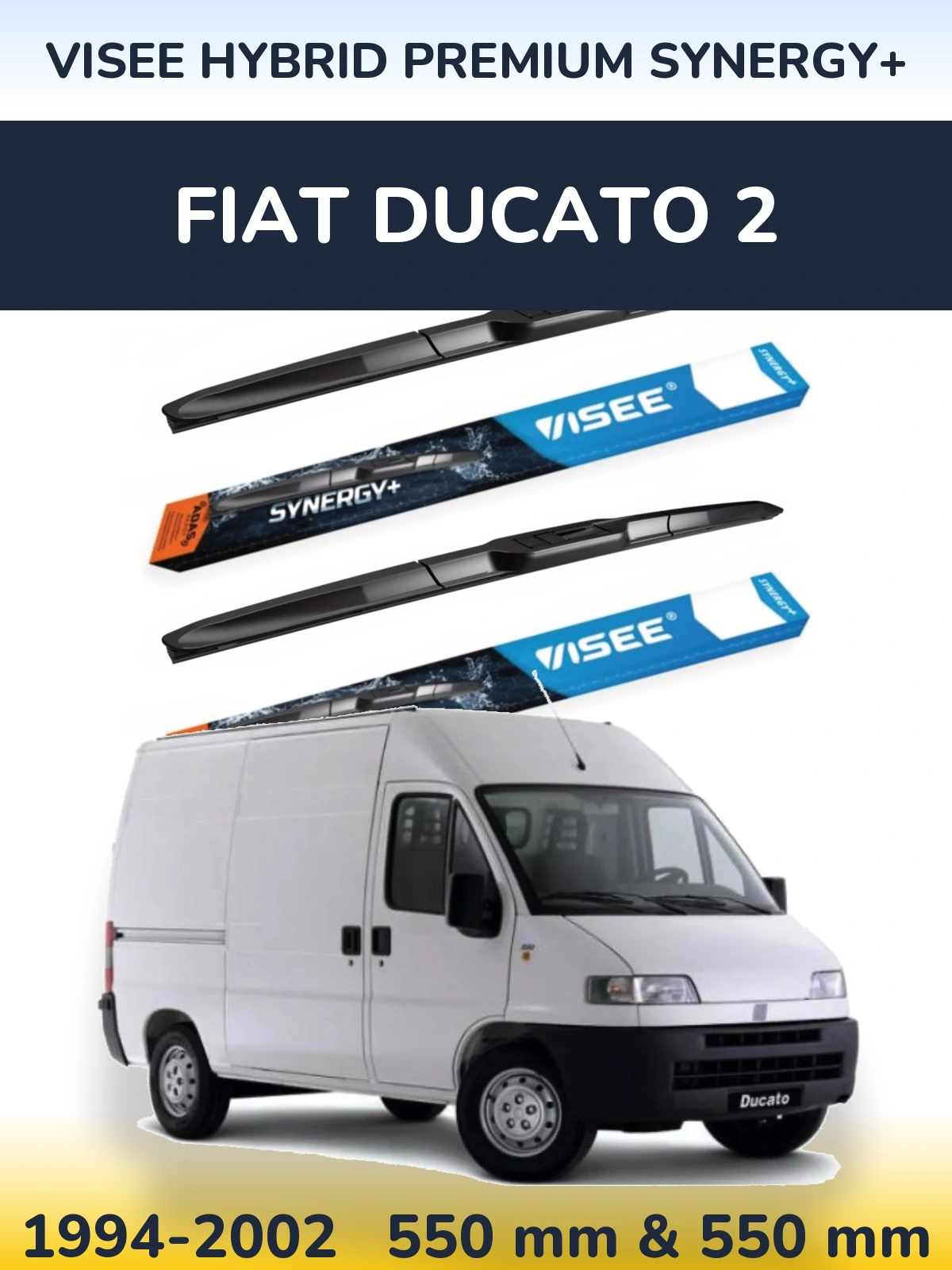 Torkarblad VISEE HYBRID PREMIUM SYNERGY+ för Fiat Ducato 2