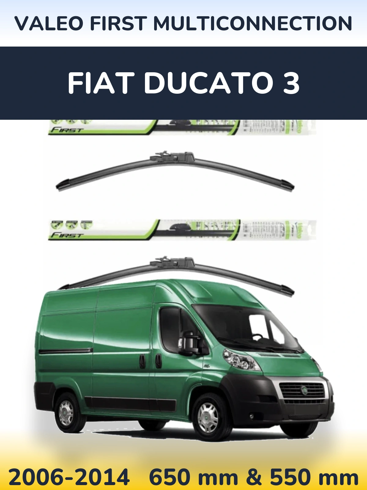 Torkarblad Valeo First MultiConnection för Fiat Ducato 3