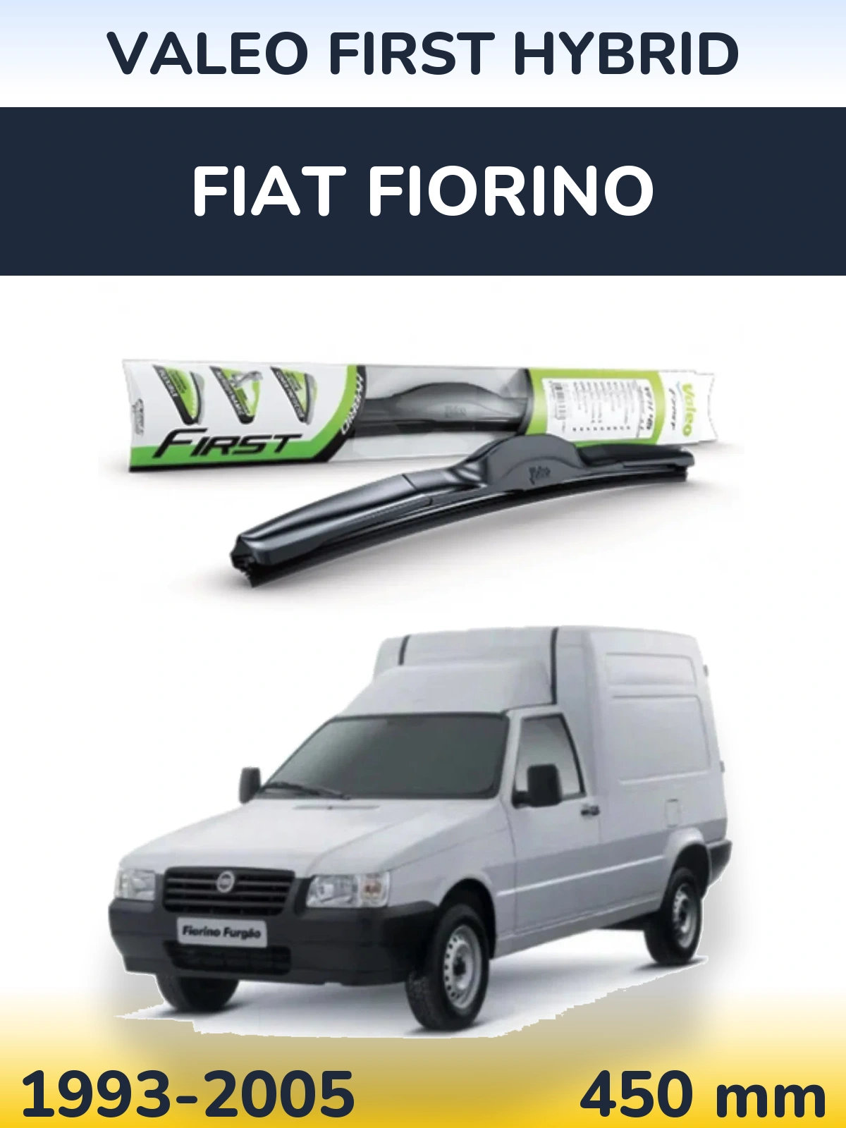 Torkarblad Valeo First Hybrid för Fiat Fiorino
