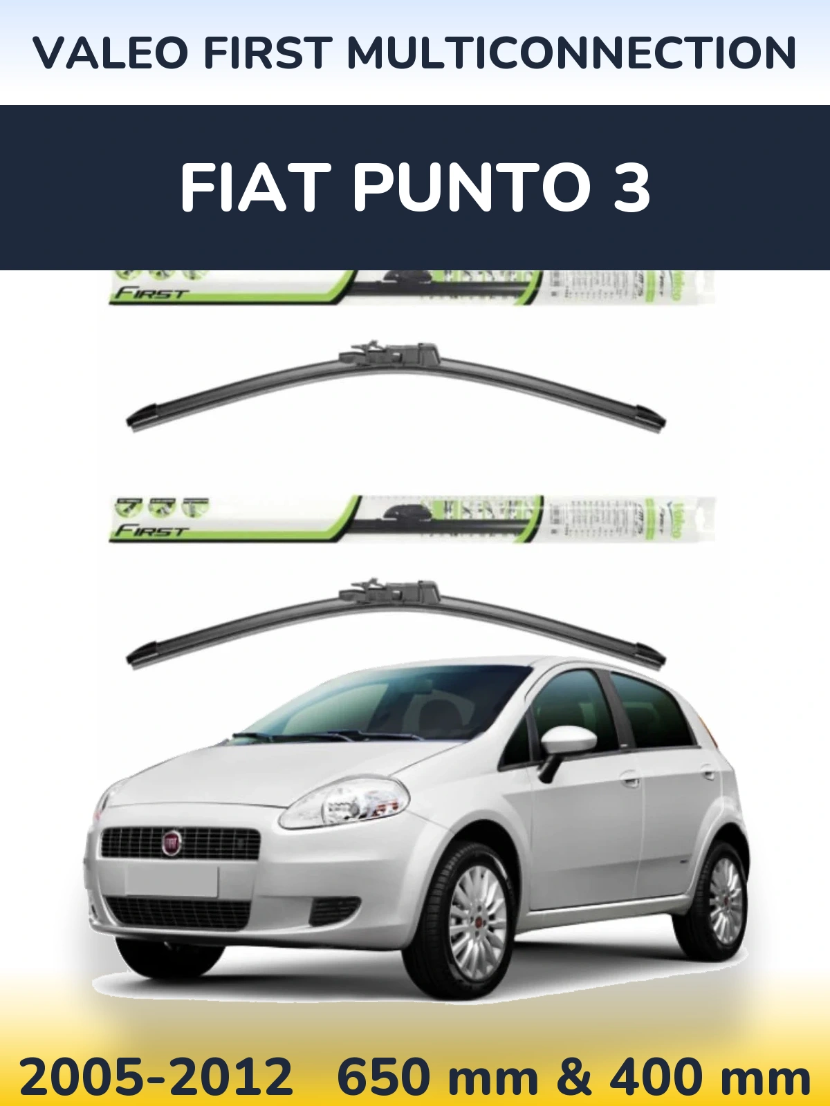 Комплект передних дворников Valeo First MultiConnection 650 & 400 мм для Fiat Punto 3 2005-2012