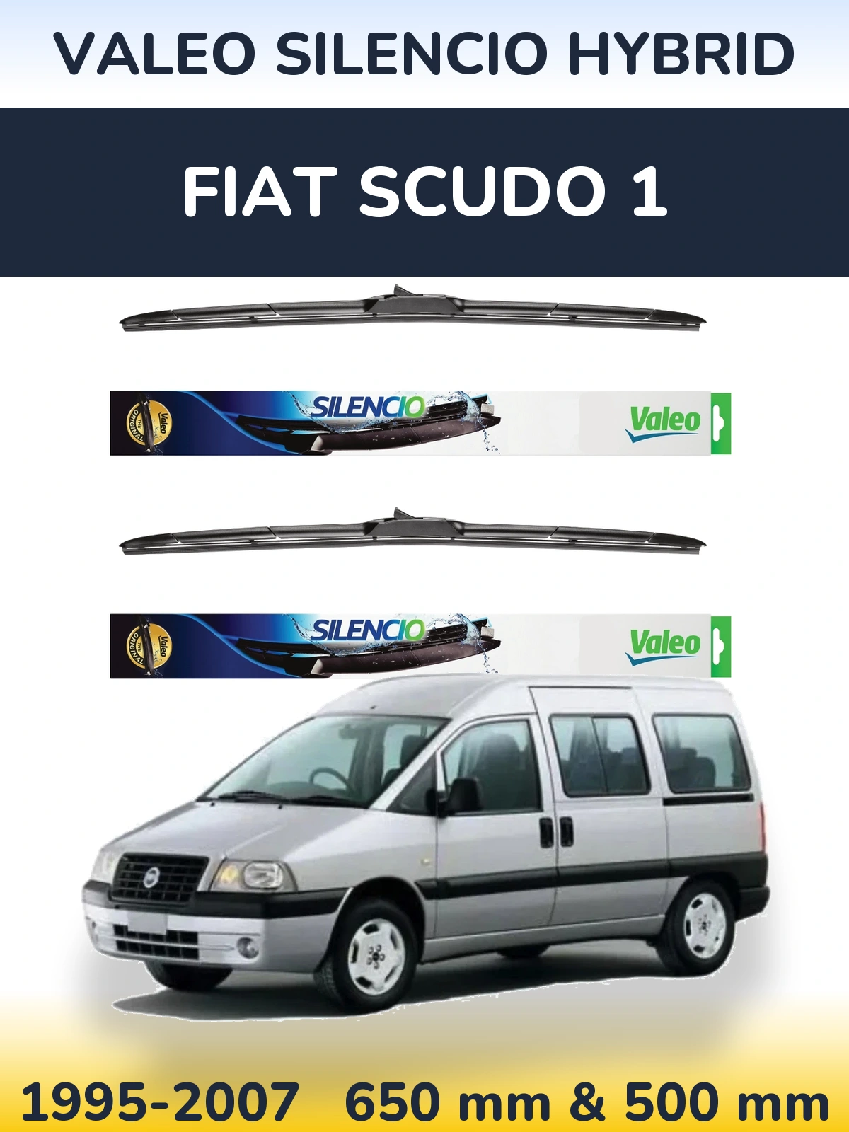 Front wiper blade set Valeo Silencio Hybrid 650 & 500 mm for Fiat Scudo 1 1995-2007